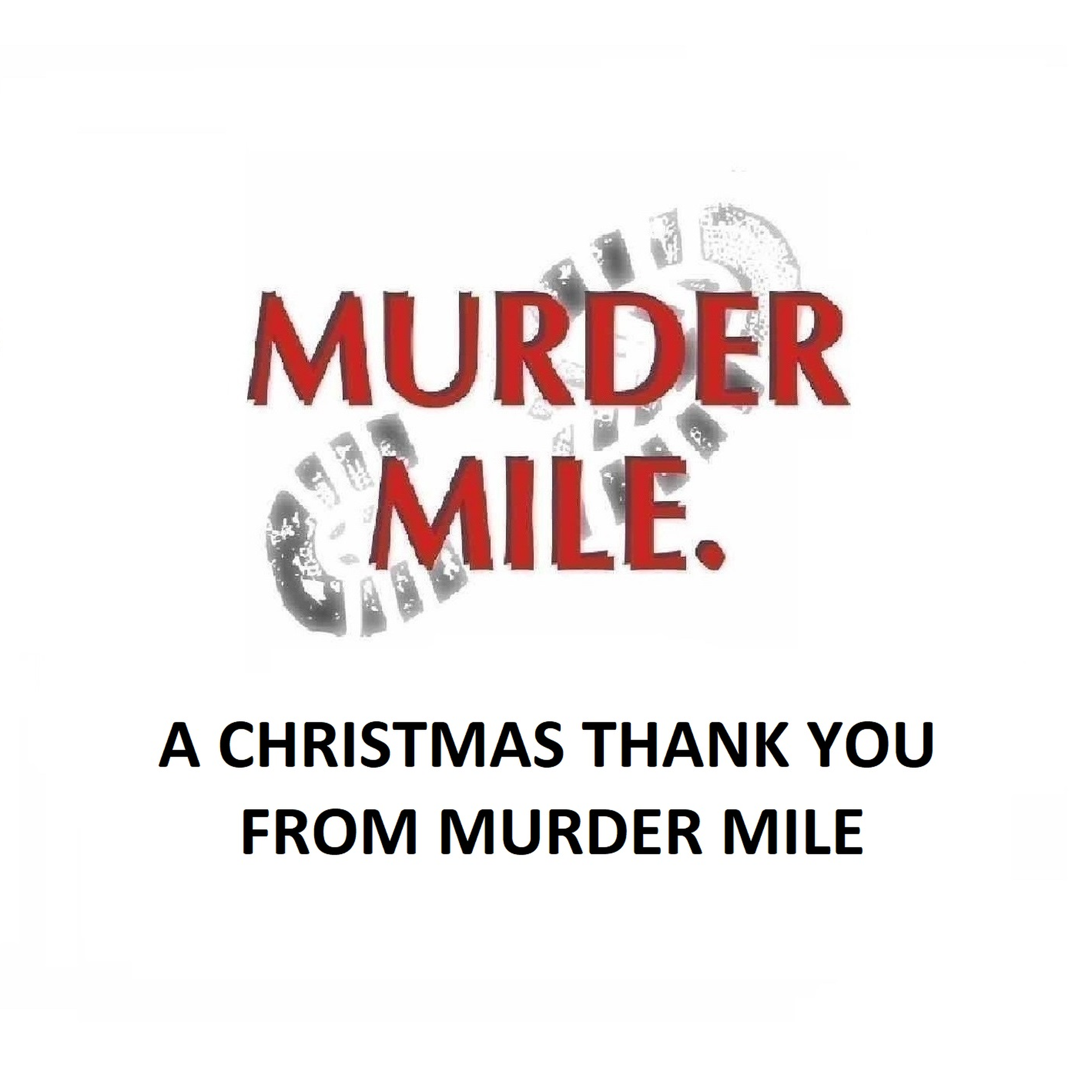 cover art for A Christmas Thank You from Murder Mile UK True Crime Podcast