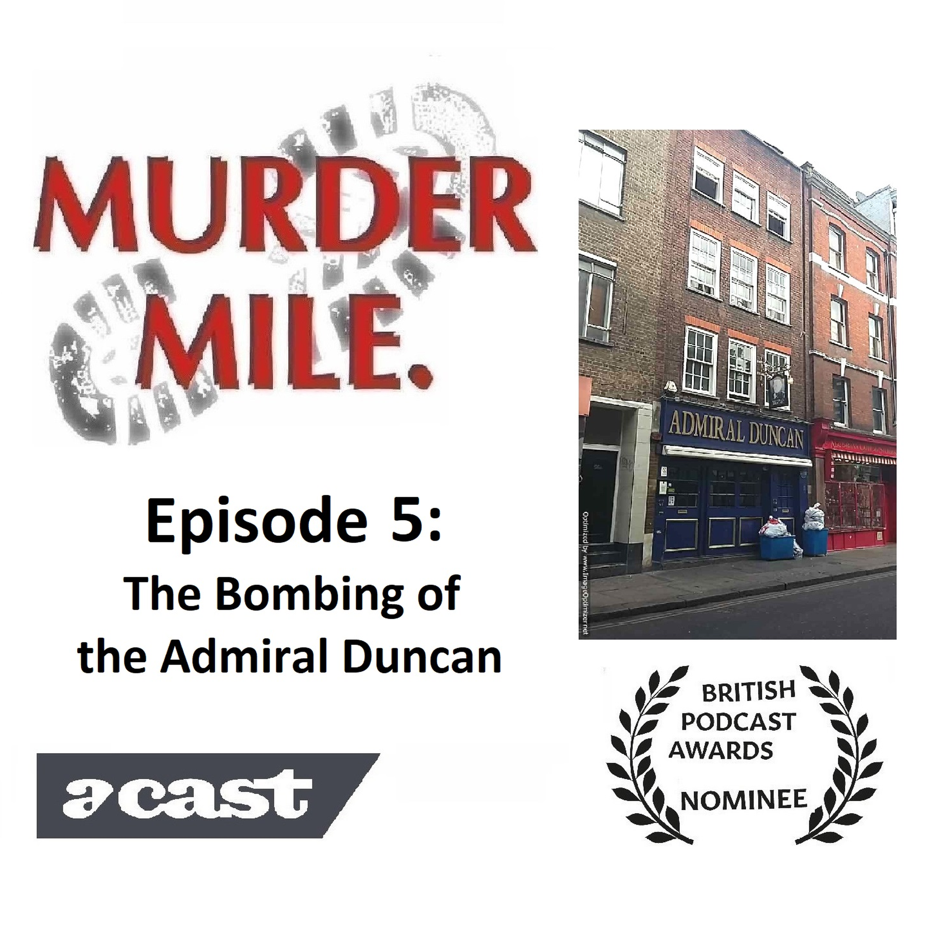 #5 - The Bombing of the Admiral Duncan