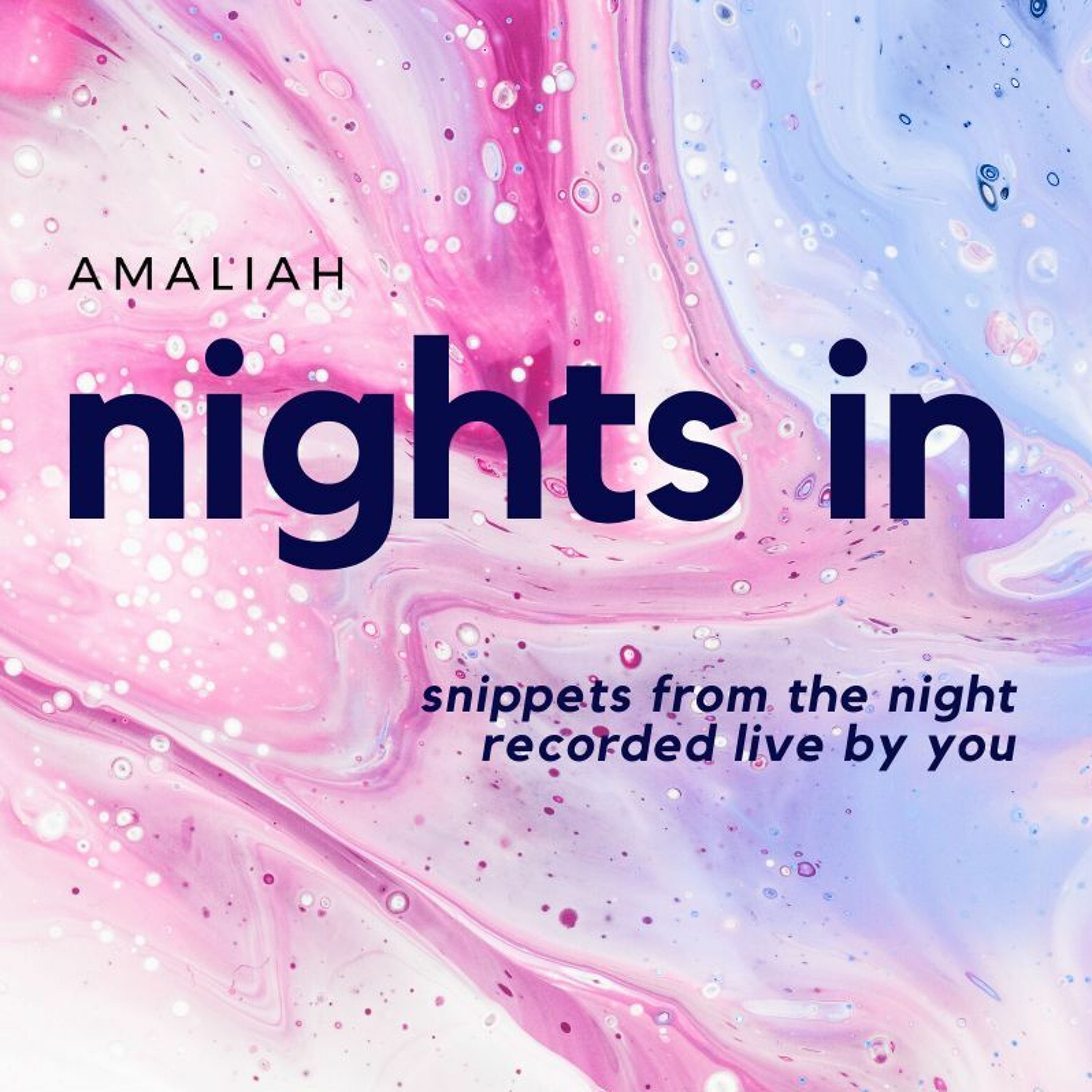 cover art for Amaliah Nights In // 004 Living A Double Life, + Not Having a Safe Space