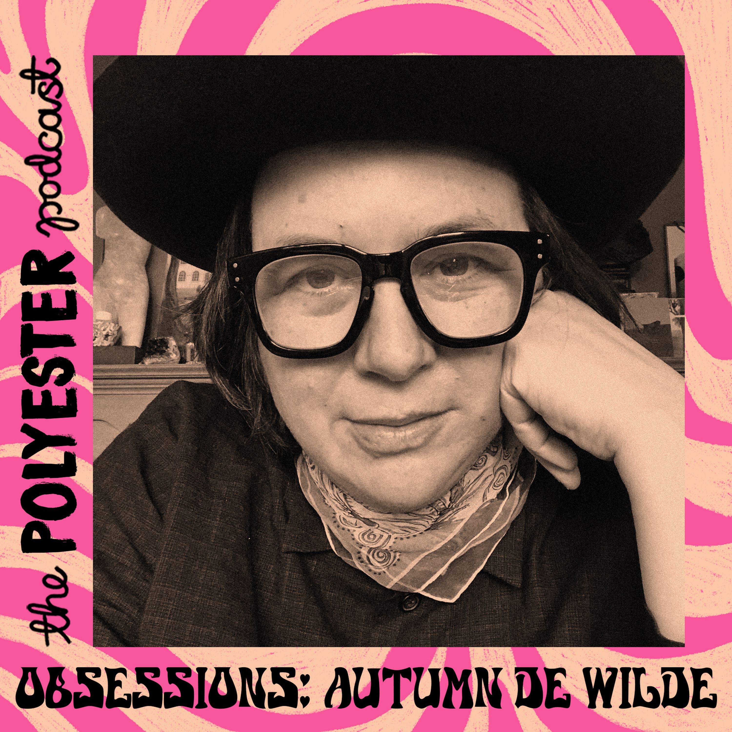 Obsessions: Autumn de Wilde On What Being Obsessed Taught Her About Herself