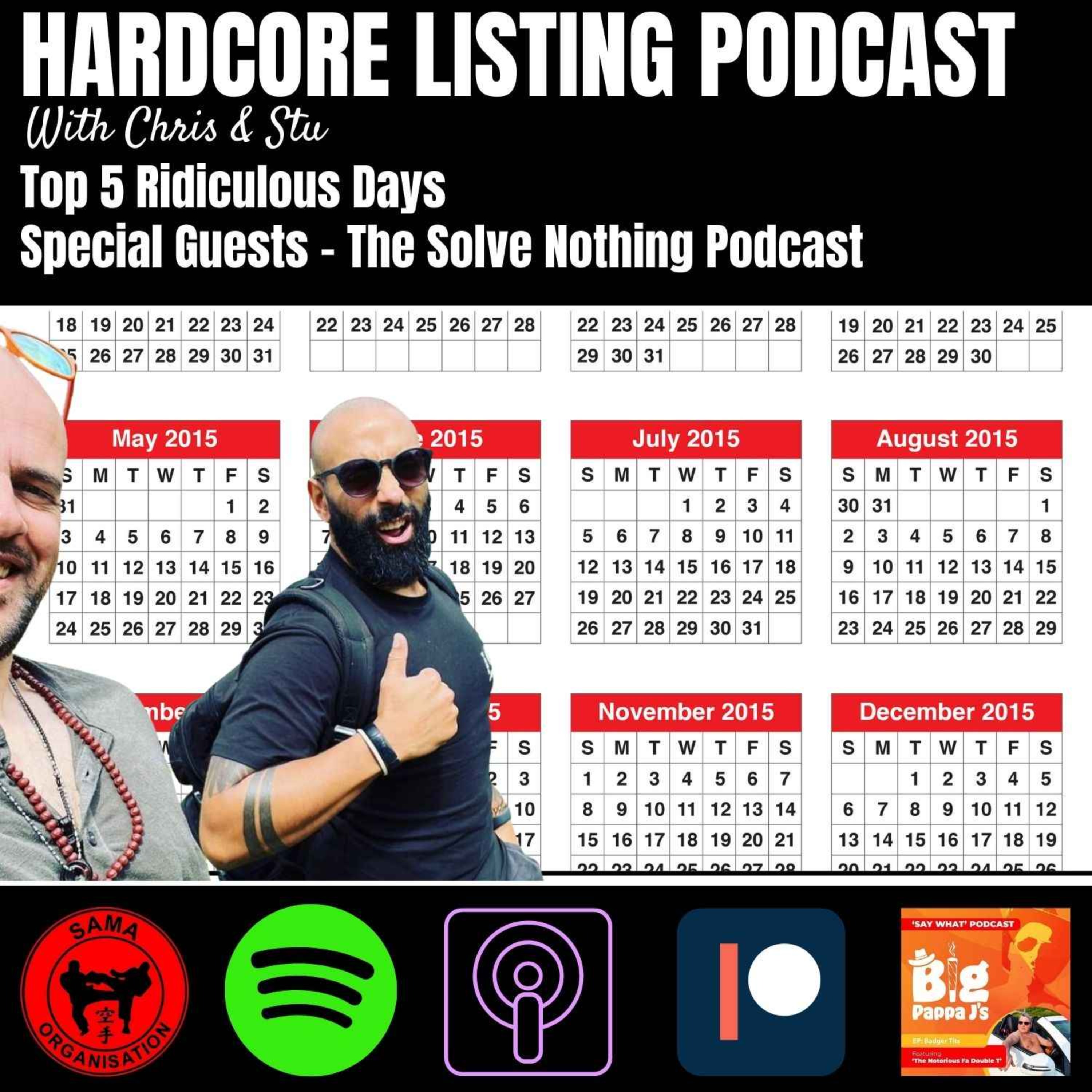 Top 5 Ridiculous Days with The Solve Nothing Podcast