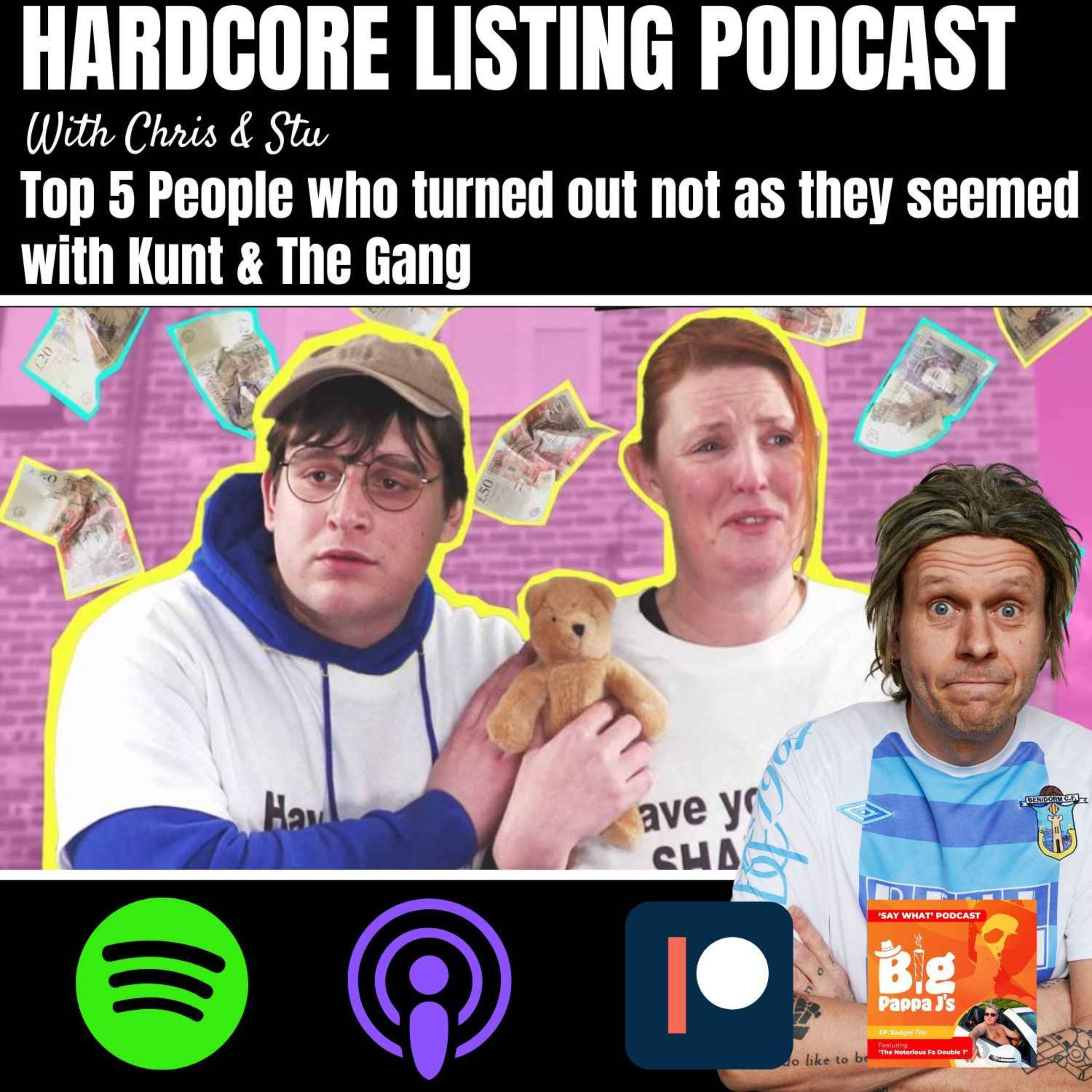 Top 5 People that wasn't who you thought they were with Kunt & The Gang