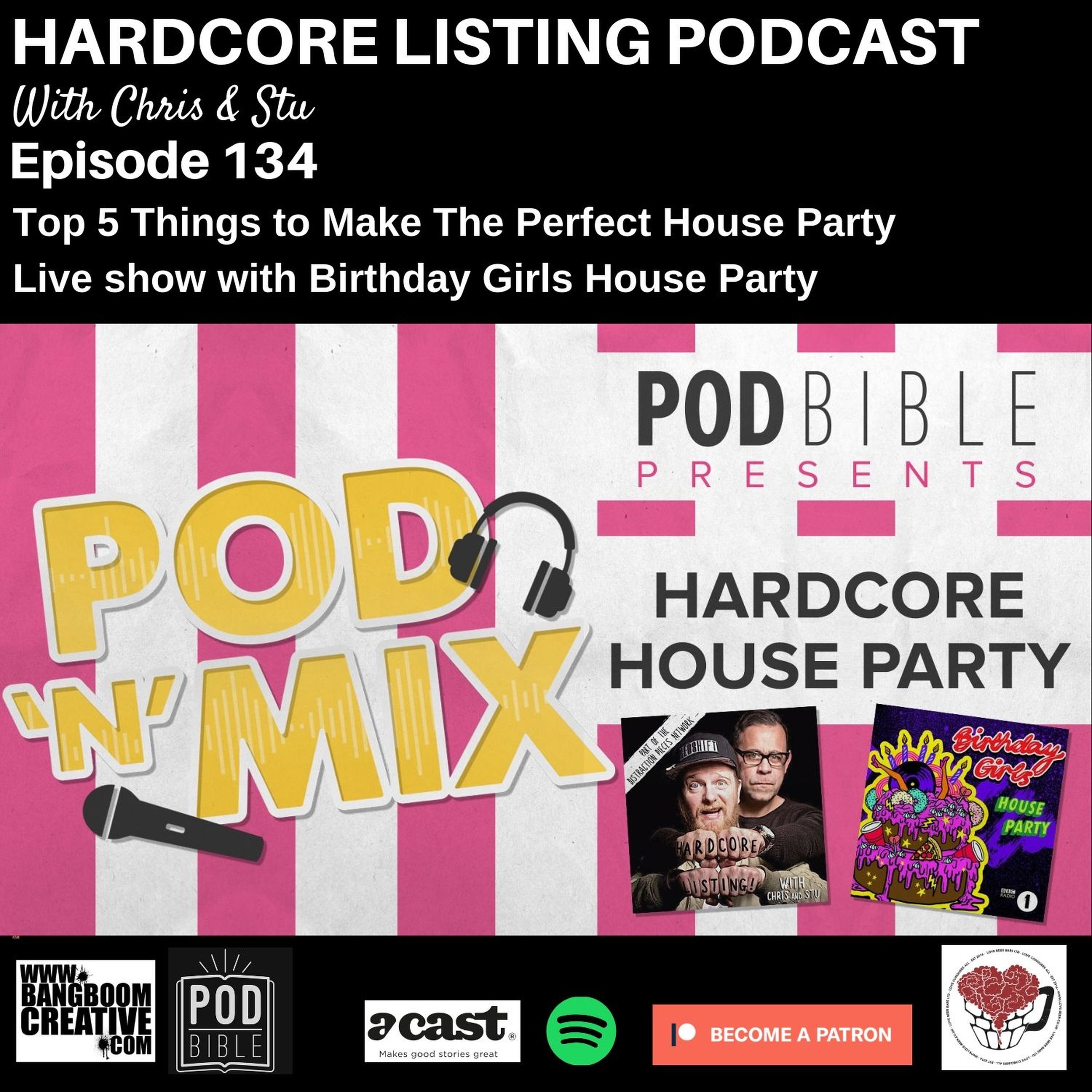 cover art for Hardcore House Party Live Show at The London Podcast Festival