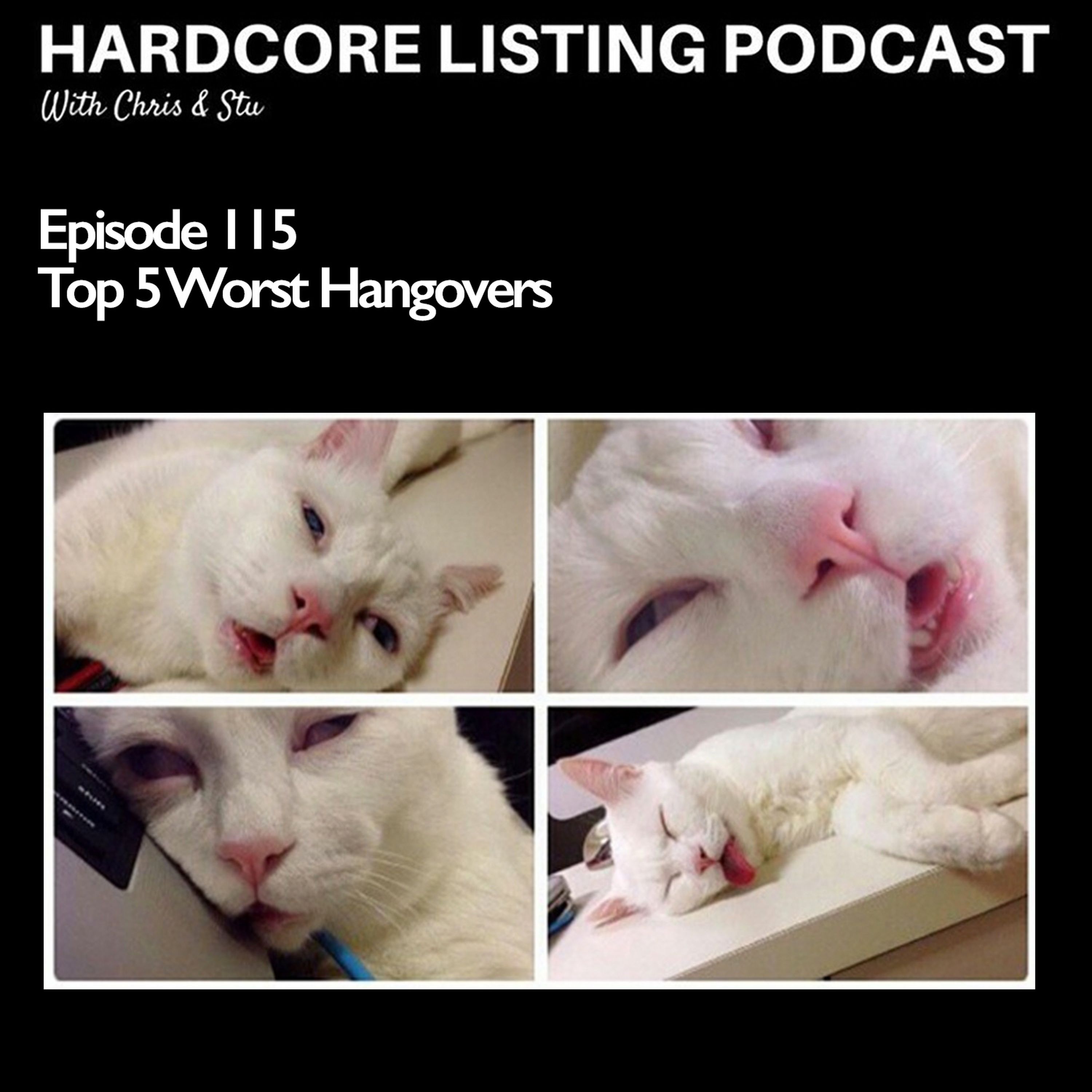 cover art for Ep115 - Top 5 Worst Hangovers