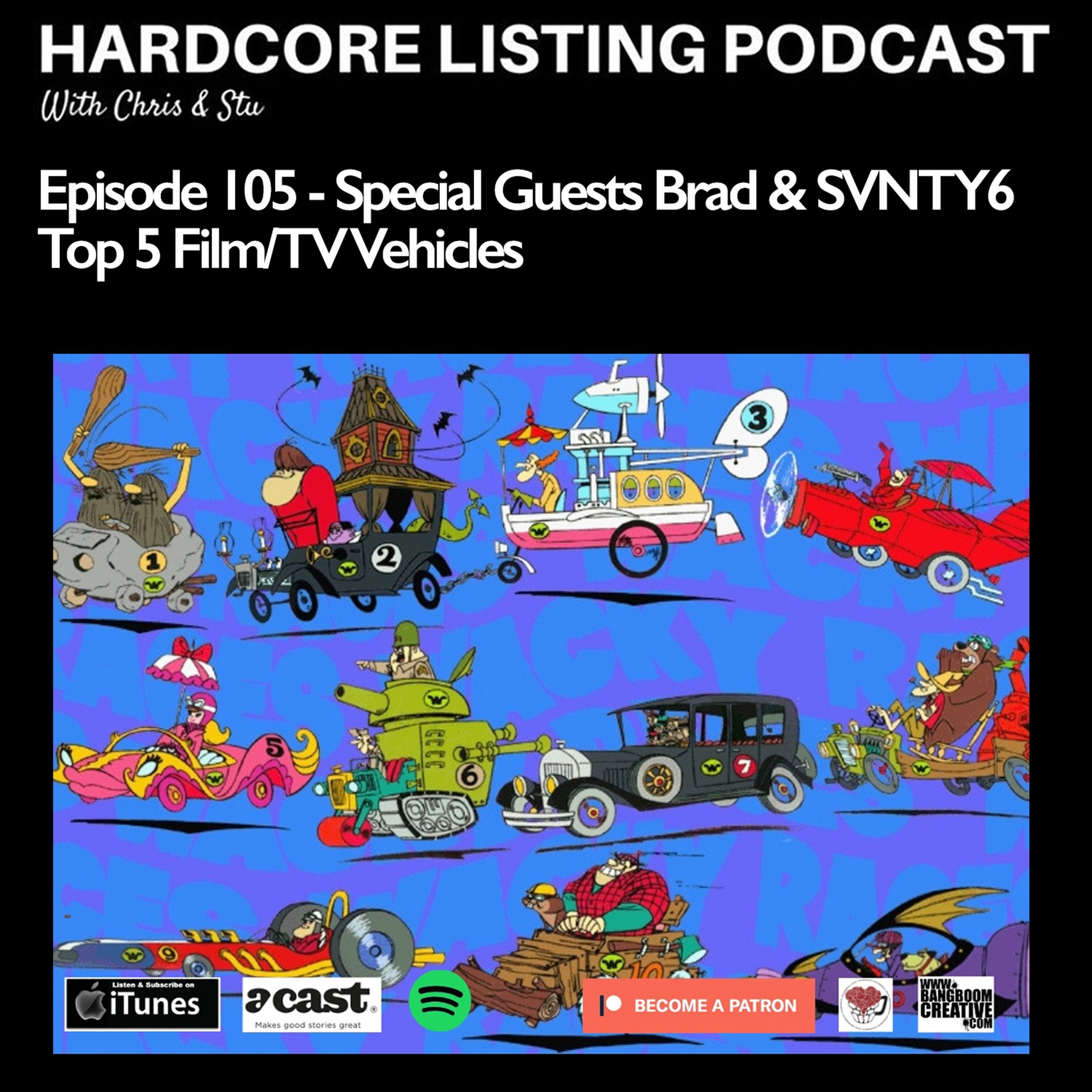 cover art for Ep105 - Top 5 FIlm/TV Vehicles with Brad & SVNTY6