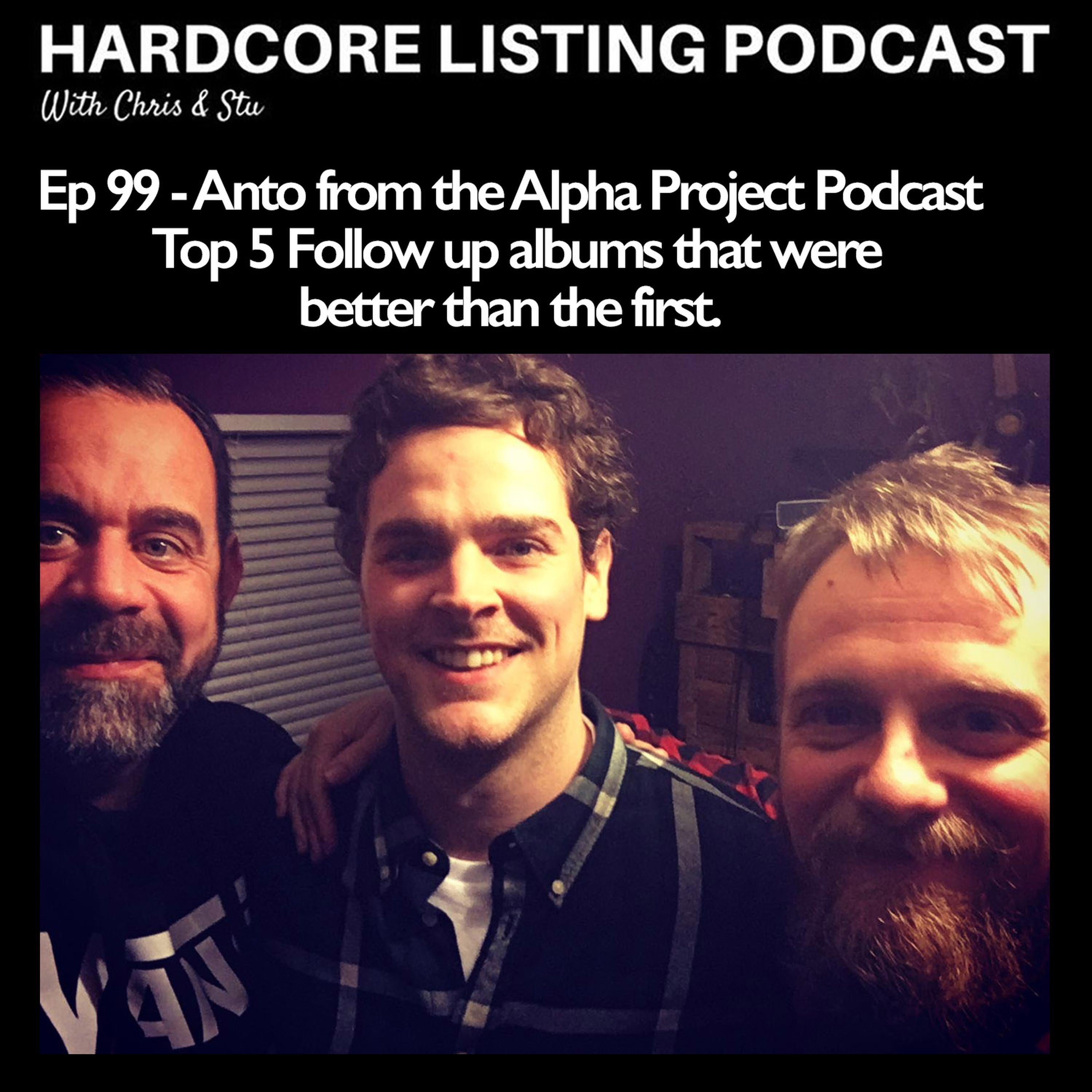 cover art for Ep99 - Anto from Alpha Project - Top 5  Follow Up Albums