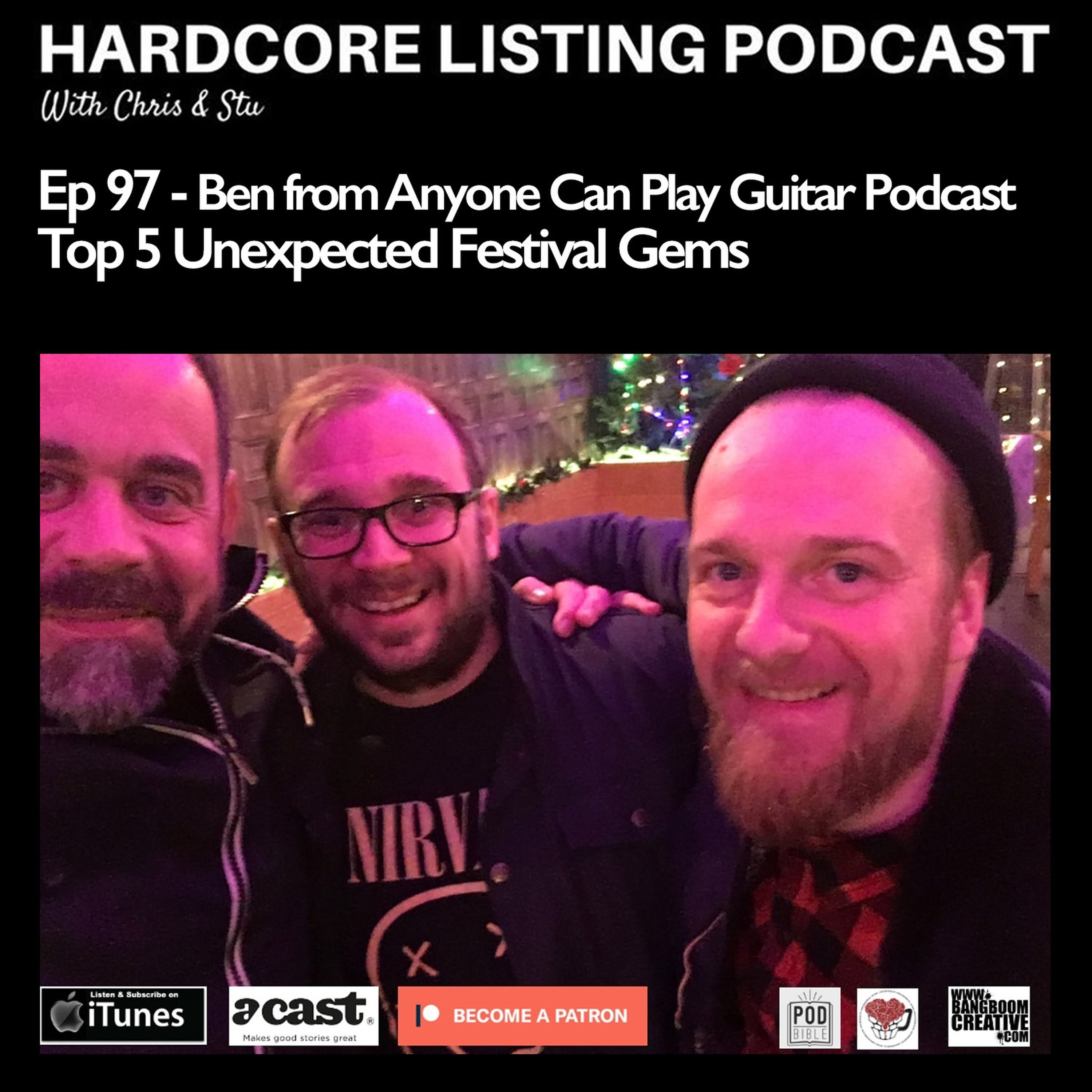 cover art for Ep97 - Anyone Can Play Guitar Podcast - Top 5 Festival Gems