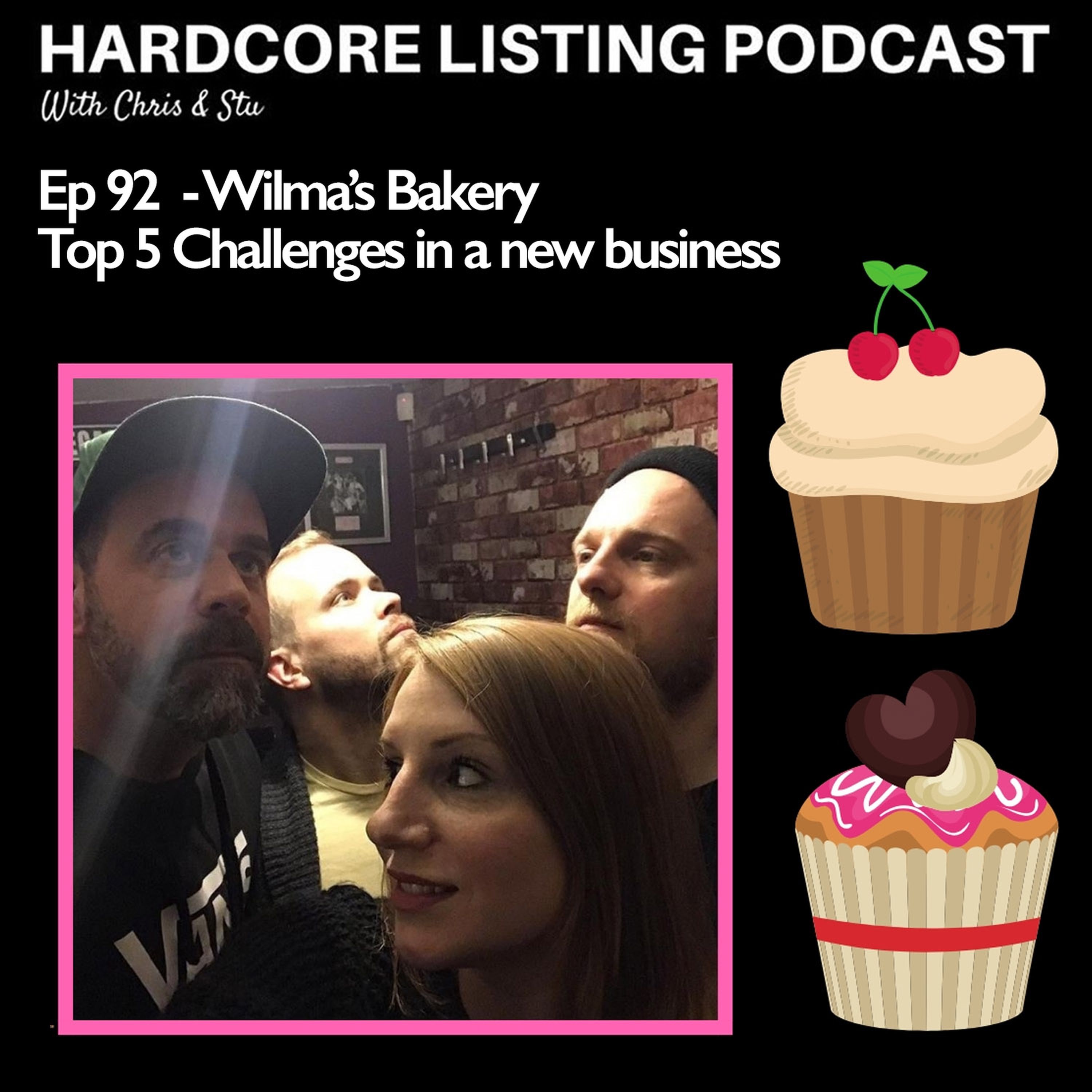 Ep92 Wilma's Bakery - Top5 Challenges in a new business
