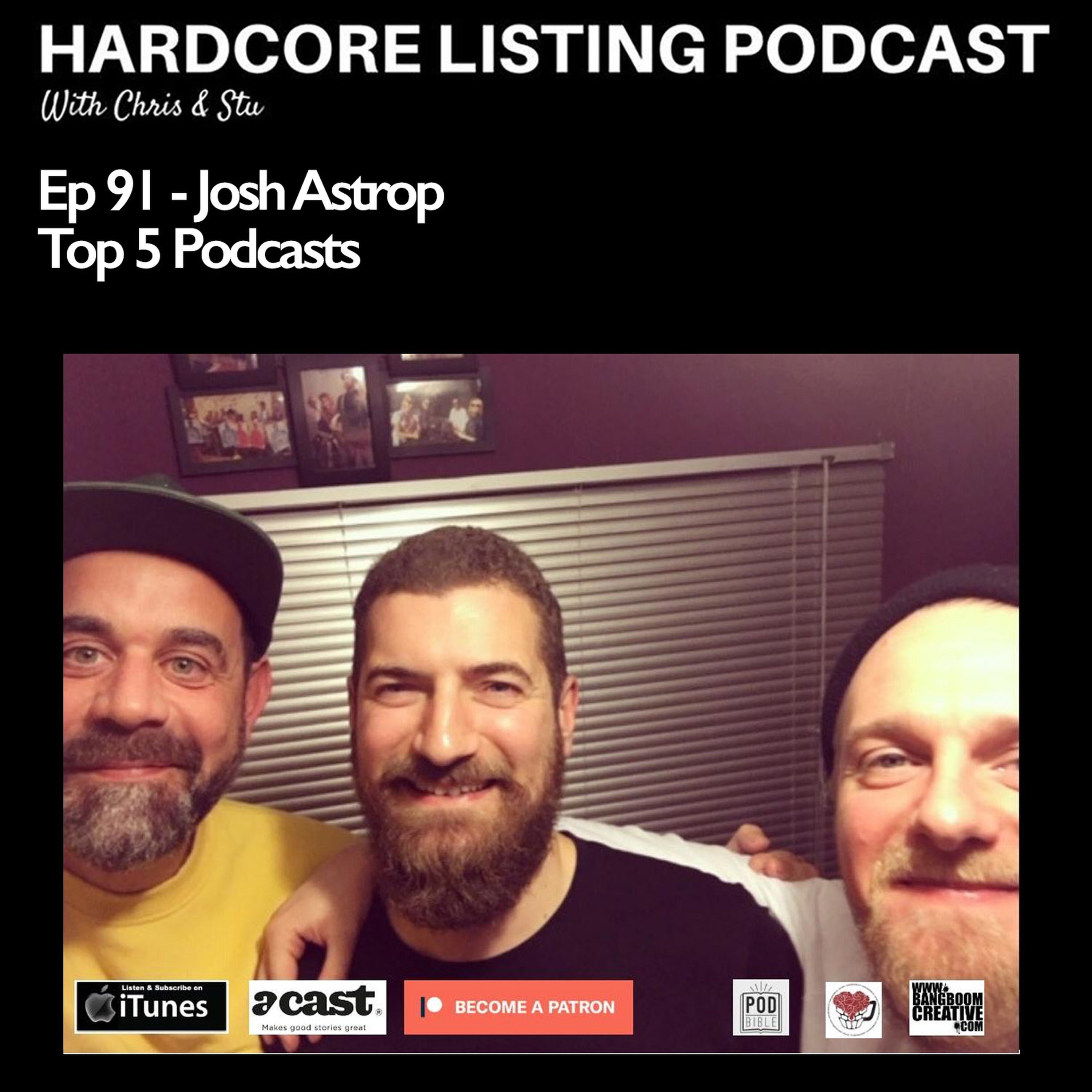 Ep91 - Josh Astrop - Top 5 Podcasts