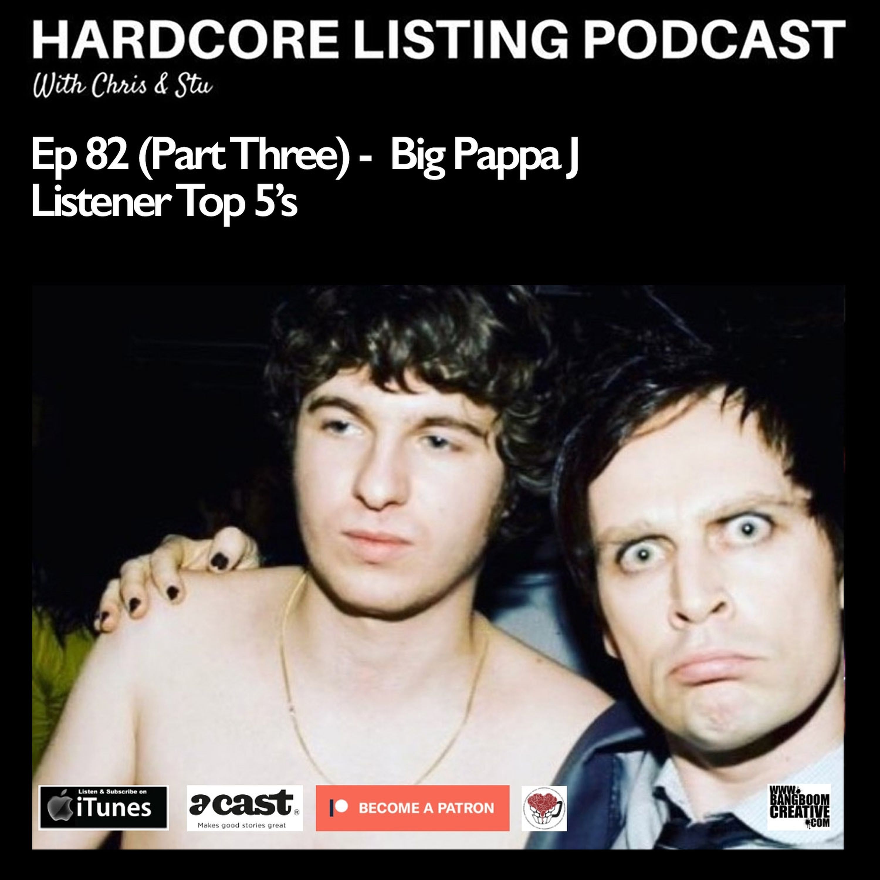 Ep82,pt3 - Big Pappa J - Listener Top 5's