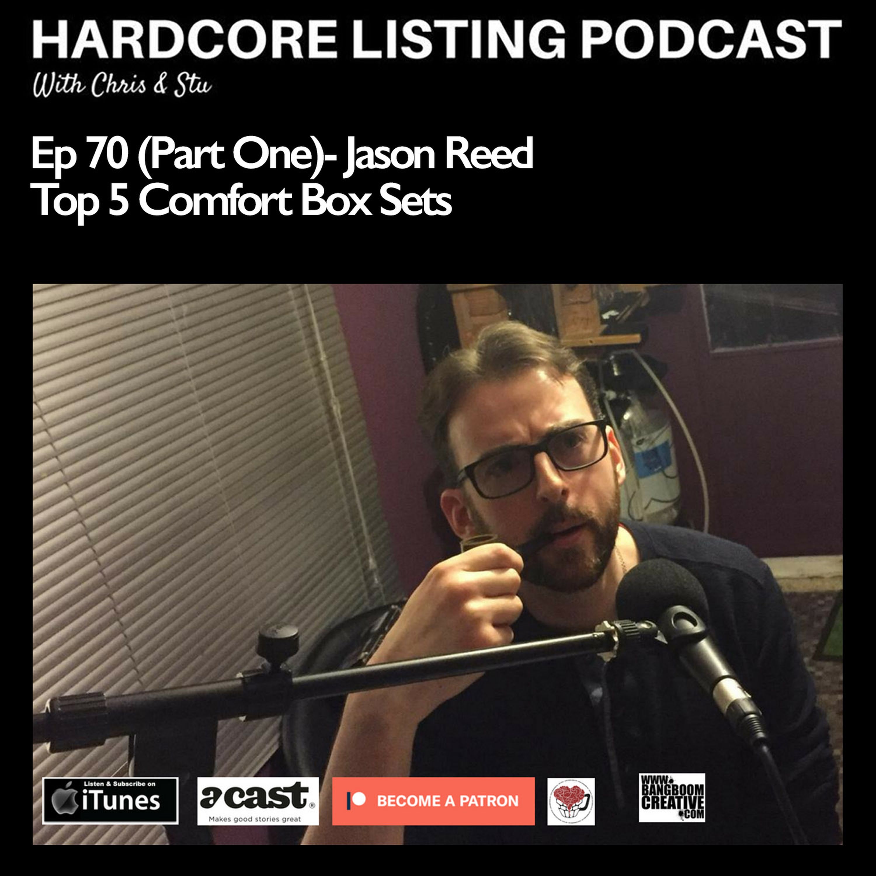 Ep70,pt1 - Jason Reed Top 5 Comfort Box Sets