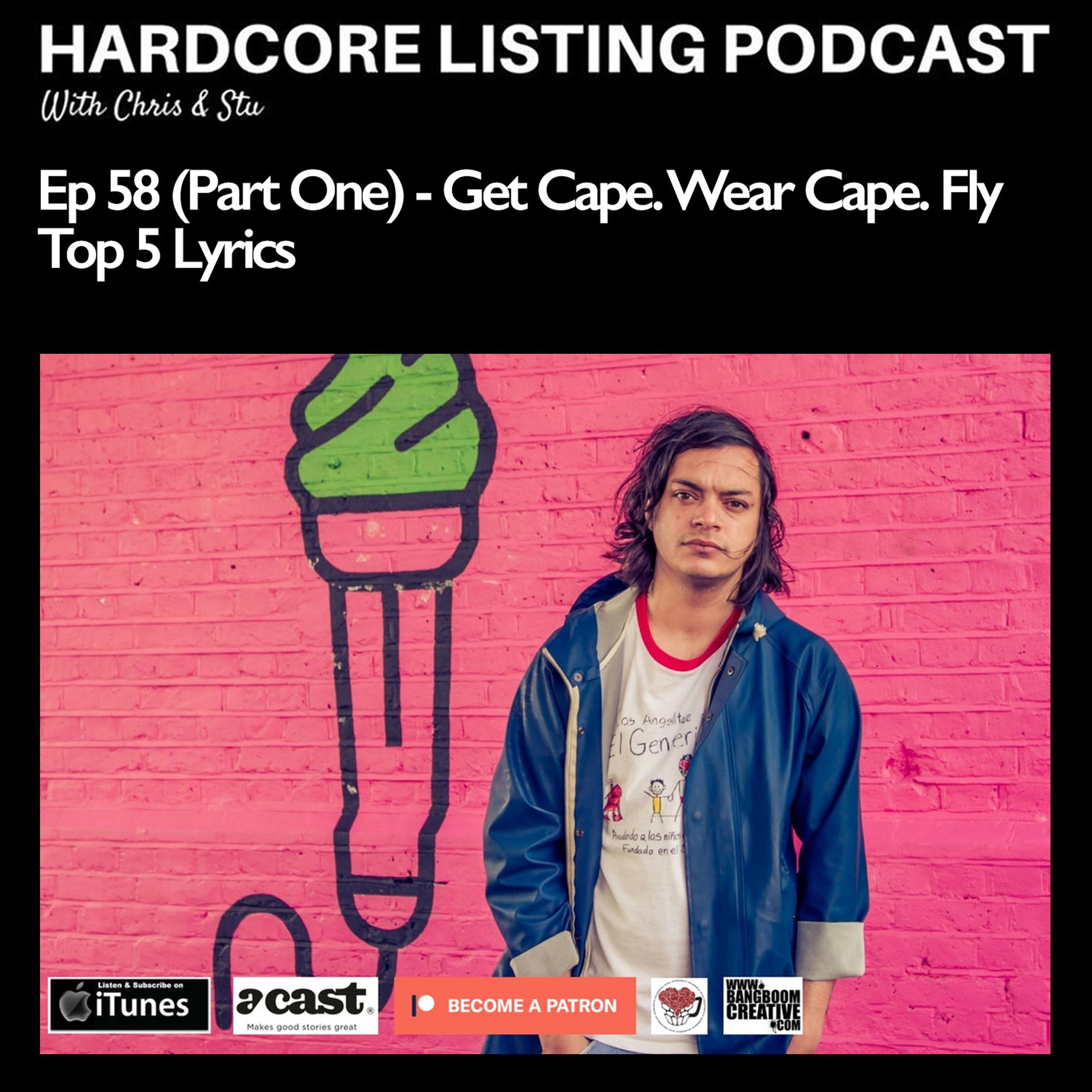 cover art for Ep58,Pt1 - Get Cape. Wear Cape. Fly - Top 5 Lyrics