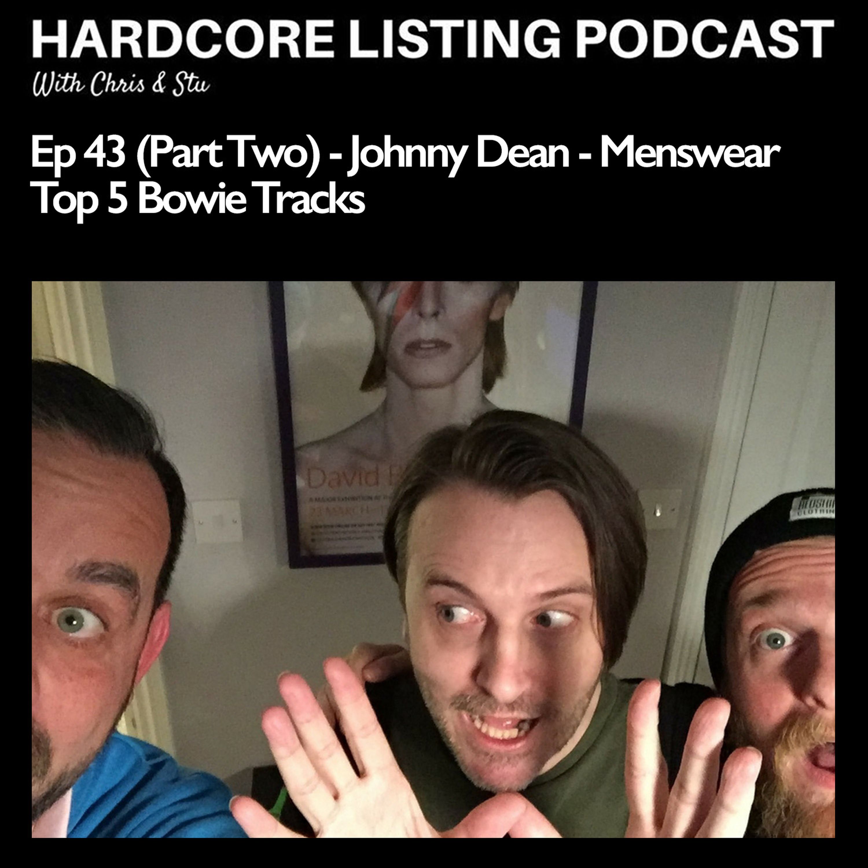 cover art for Ep43, pt2 - Johnny Dean - Menswear