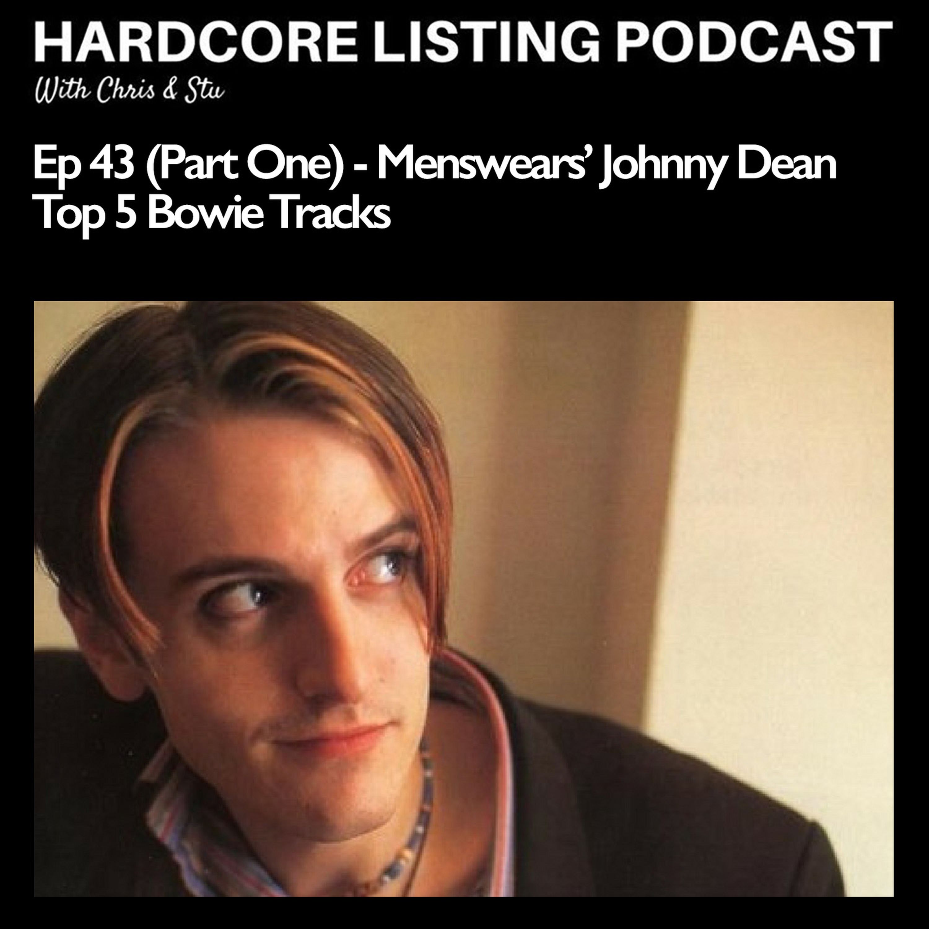 cover art for Ep43, pt1 - Johnny  - Menswear