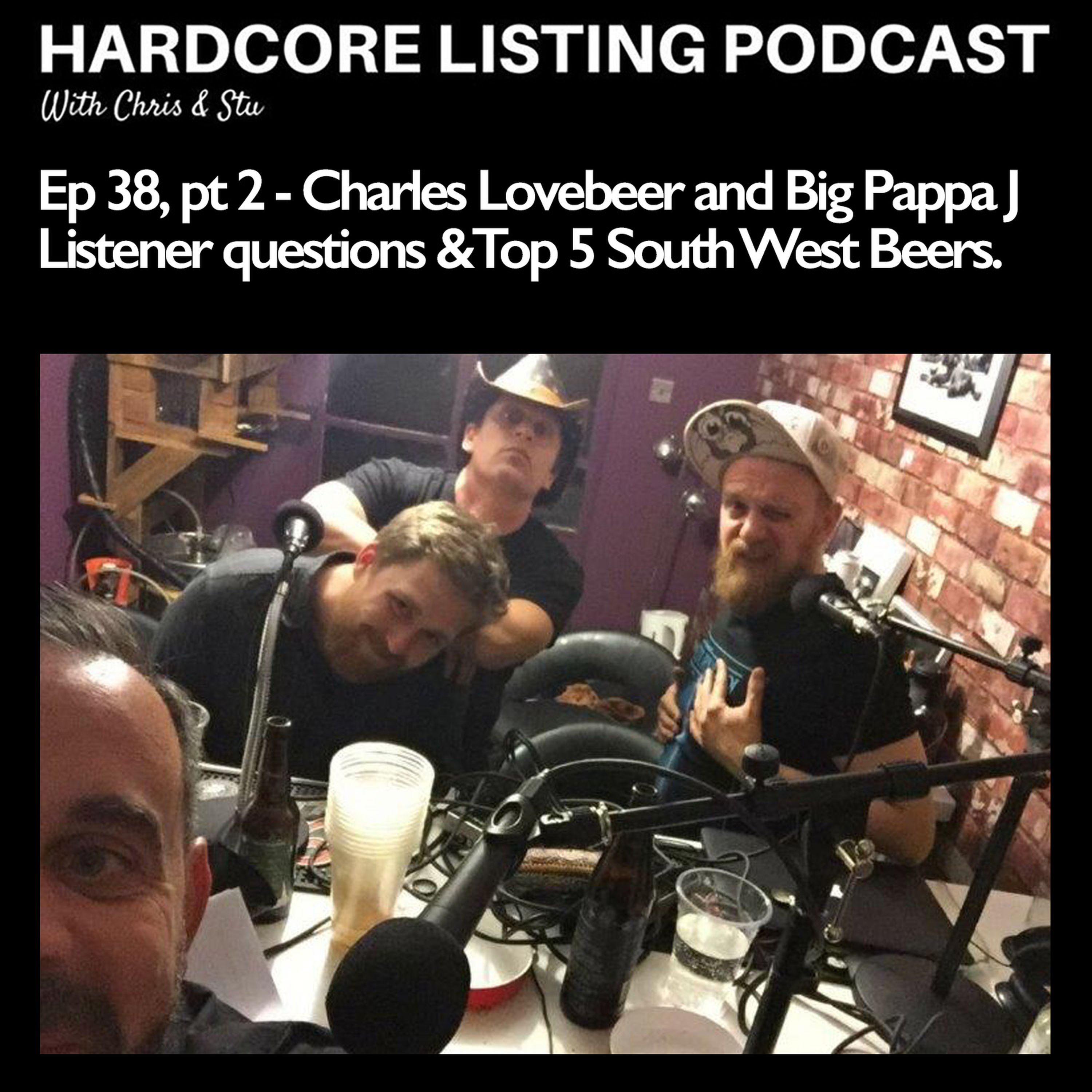 cover art for Ep38, pt2 - Charles and Big Pappa J - Listener Top 5's & South West Beers