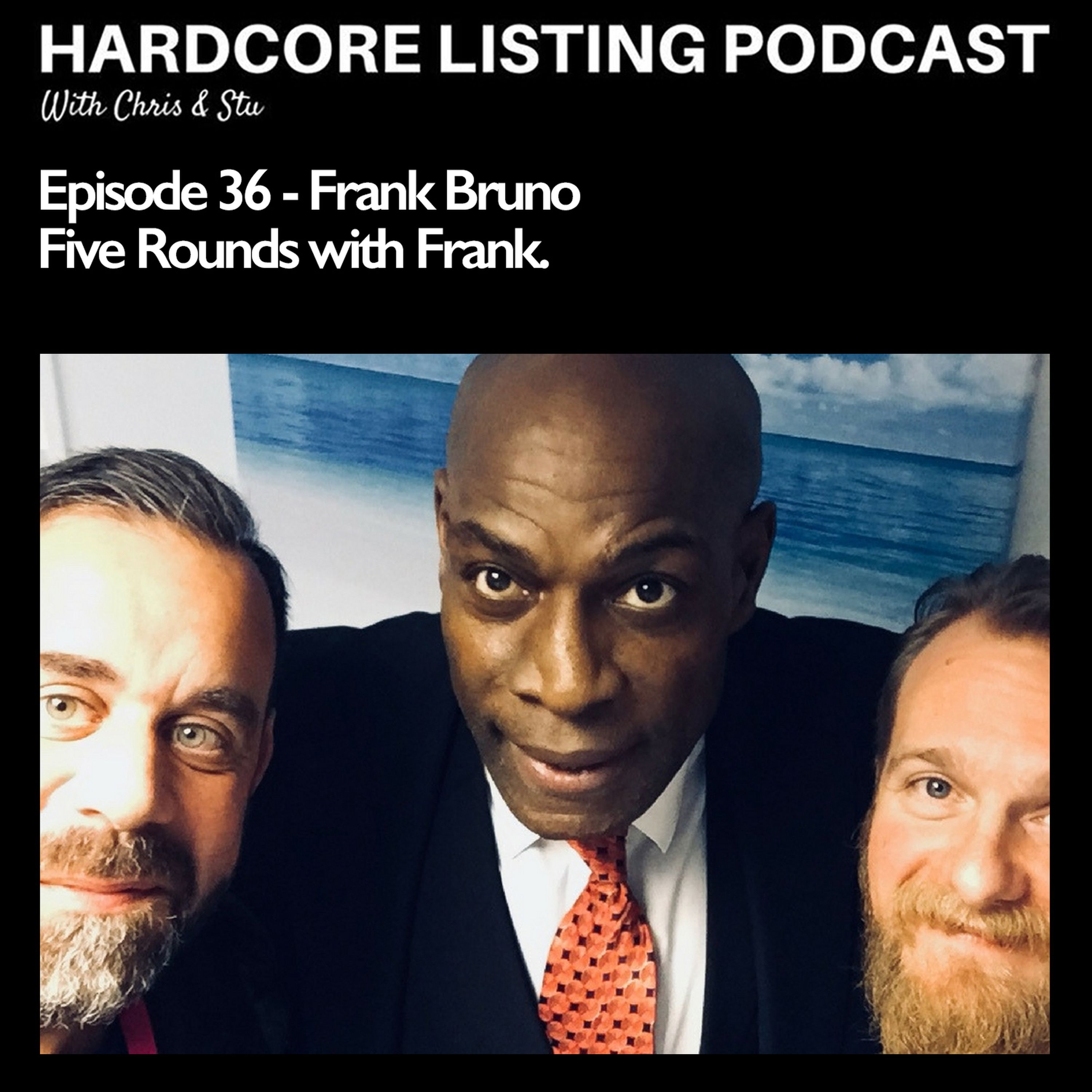 cover art for Ep 36 - Frank Bruno - Five Rounds with Frank