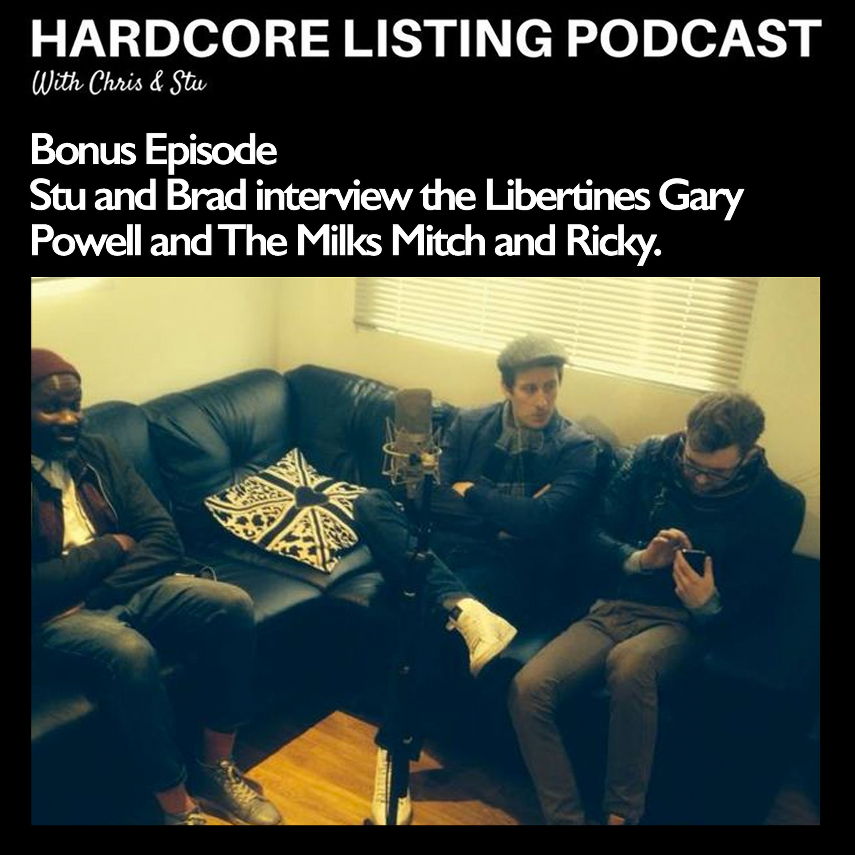 cover art for Bonus Ep -  Libertines and the Milk back in the day with Stu and Brad