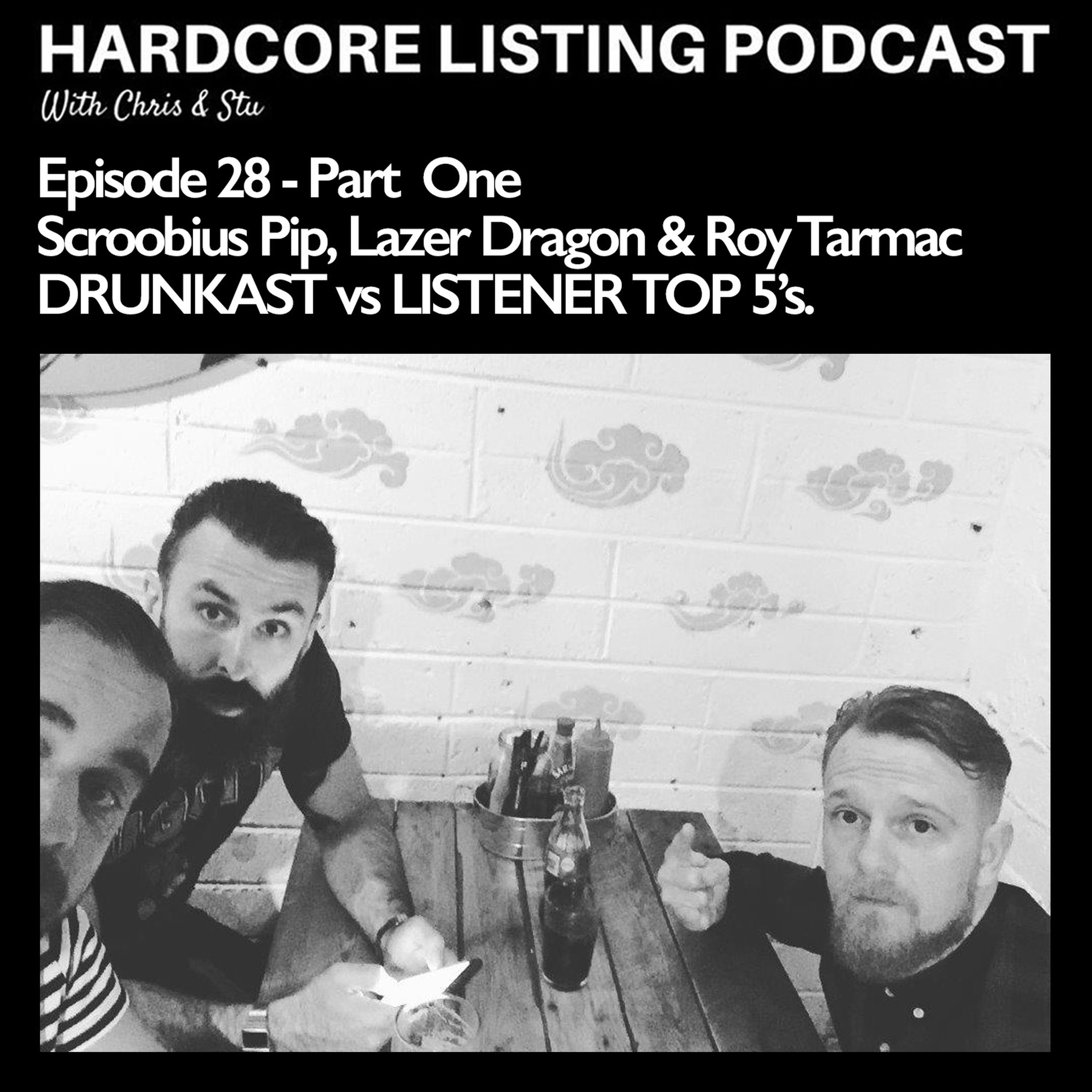 cover art for Episode #28 (Part One) - Drunkast vs Listener Top 5's LIVE in Dublin with Scroobius Pip
