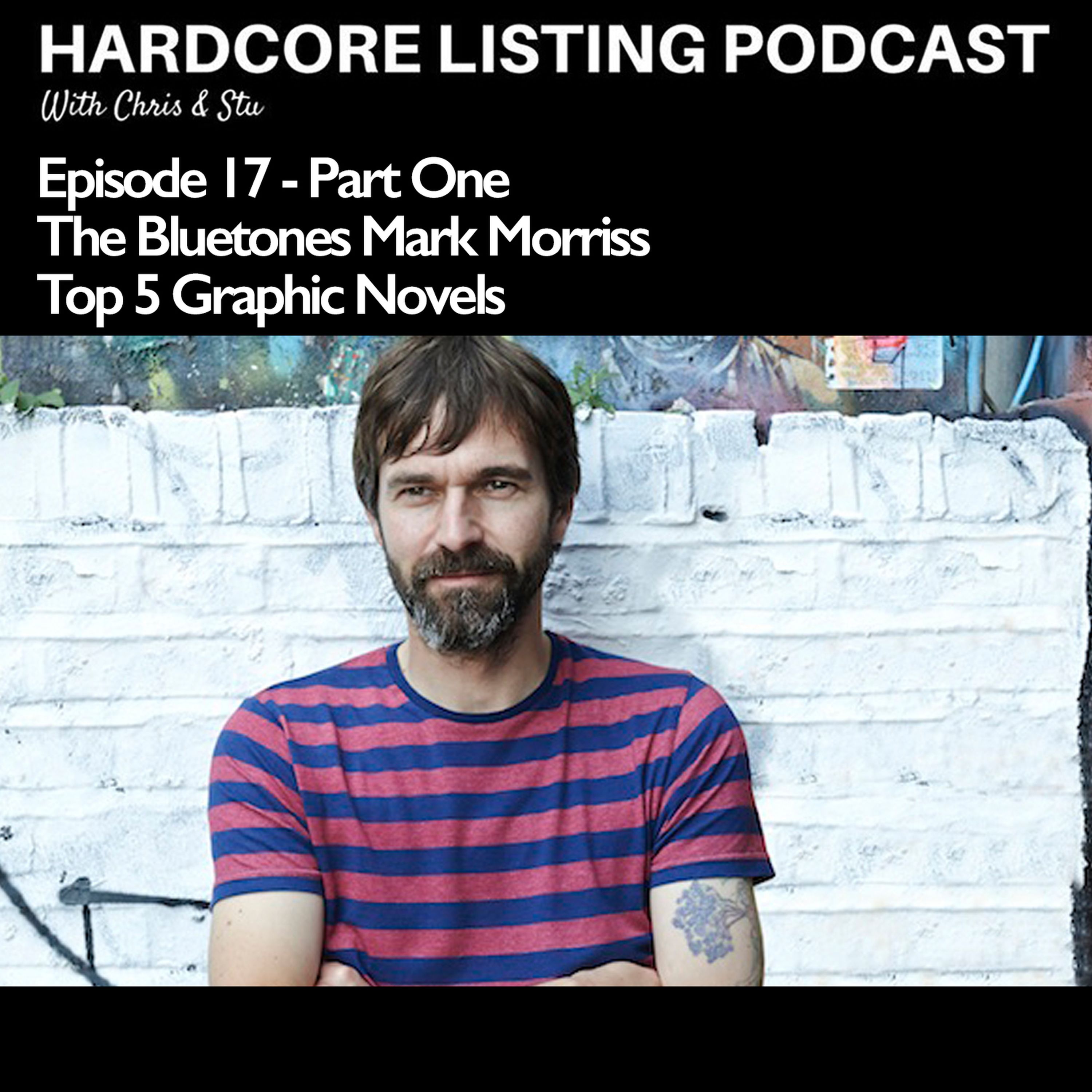 cover art for Episode #17 (Part One) - The Bluetones Mark Morriss - Top 5 Graphic Novels