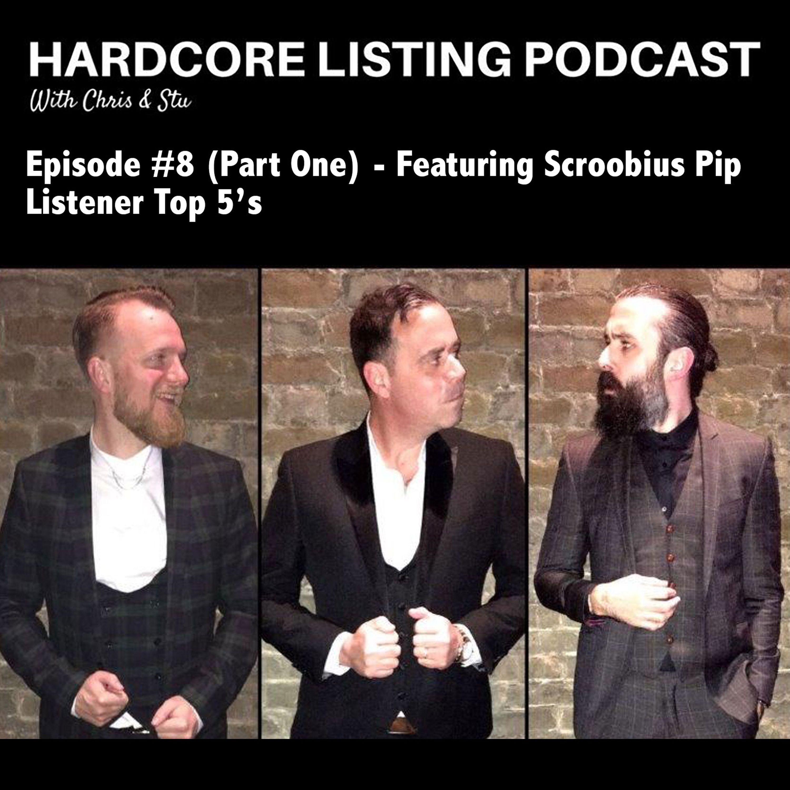 Episode #8 (Part One) - Listener Top 5's featuring Scroobius Pip.