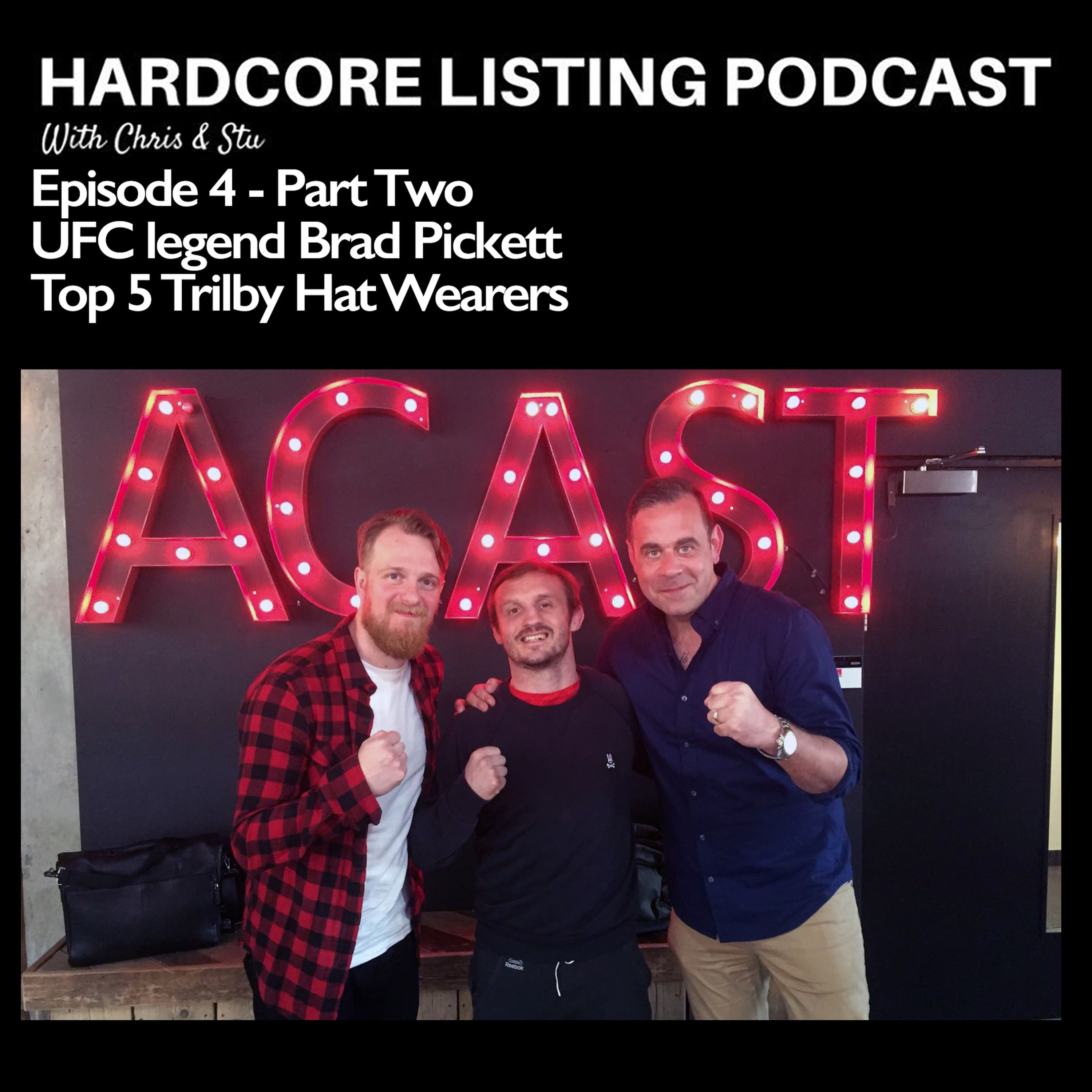 cover art for Episode #4 (Part Two) - Brad Pickett - Top 5 Trilby Hat Wearers