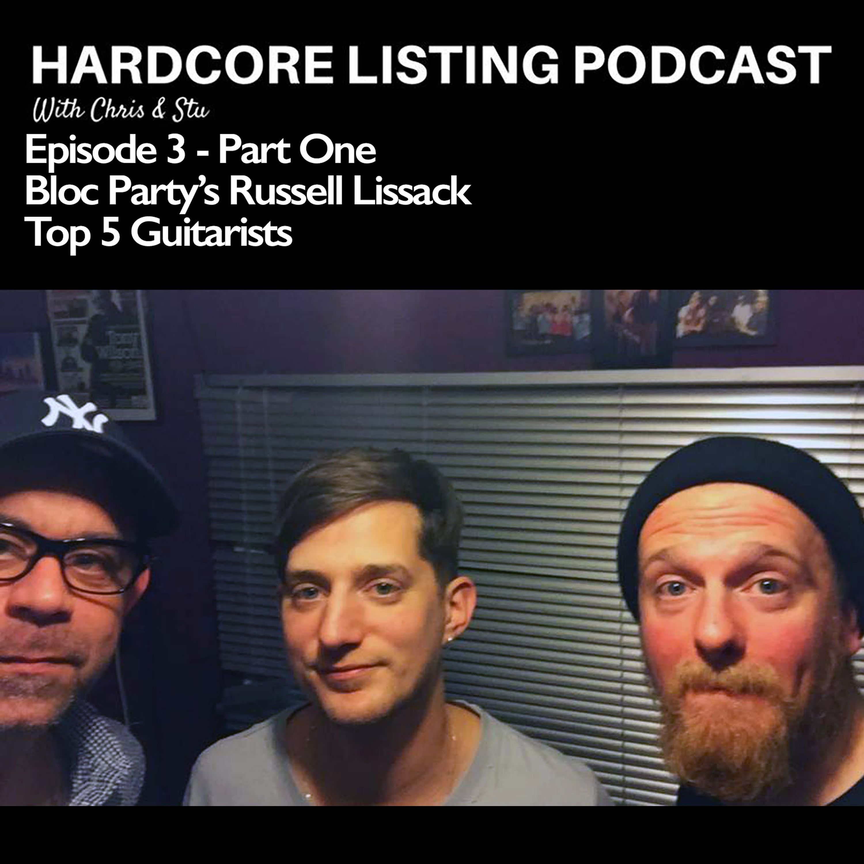 Episode #3 (part one) - Russell Lissack's Top 5 Guitarists