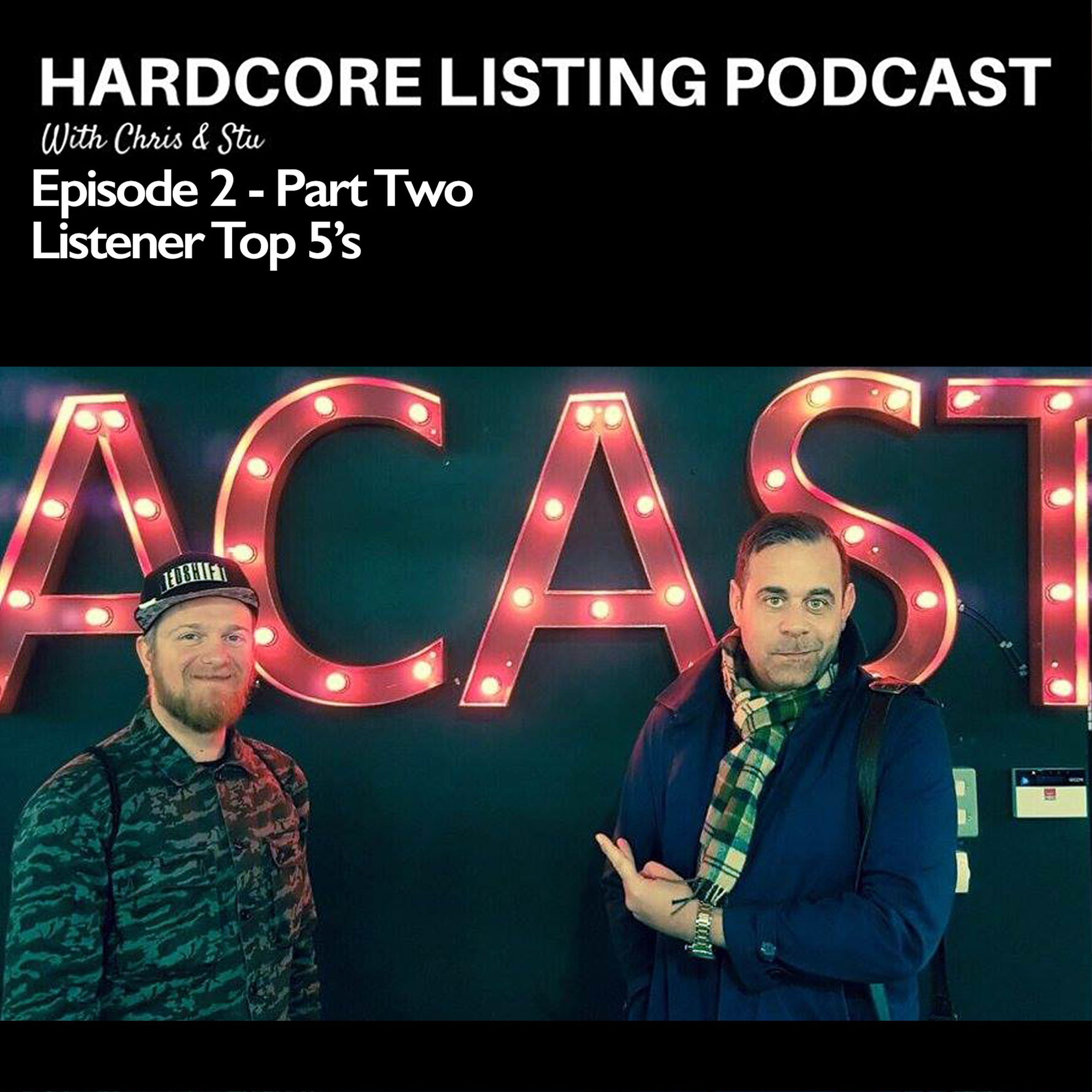 Episode #2 (Part Two) - Listener Top 5's