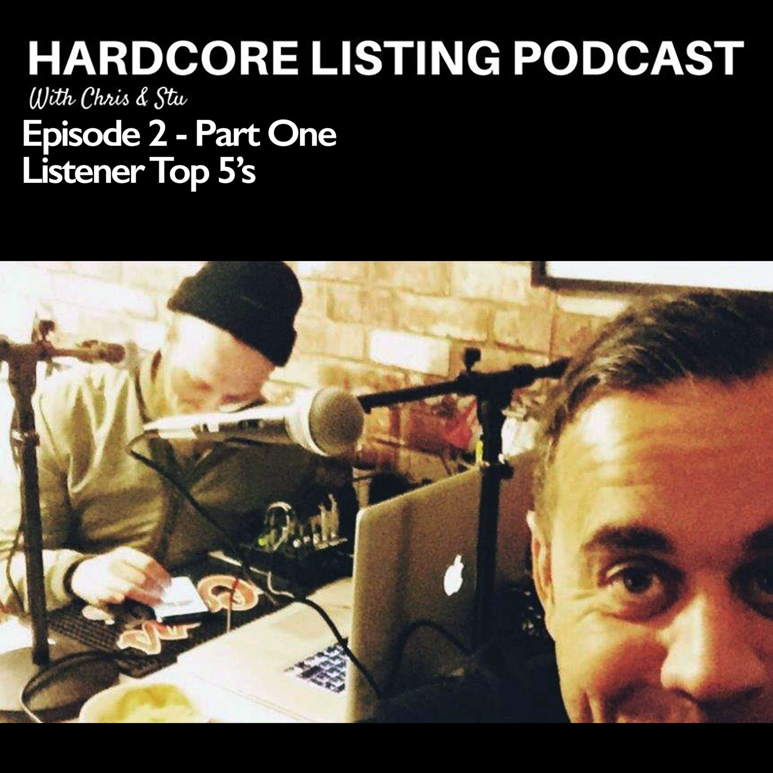 Episode #2 (Part One) - Listener Top 5's