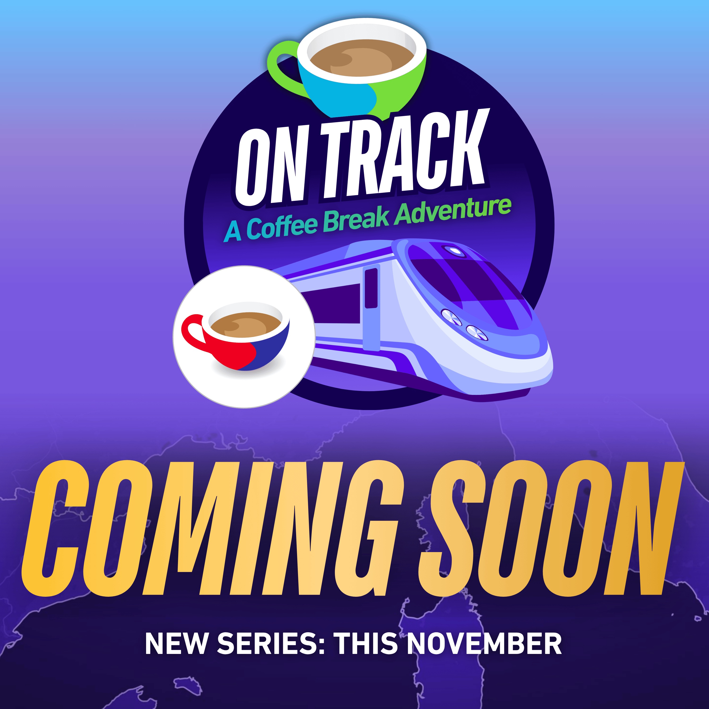 Coming soon: On Track - a Coffee Break Adventure episode artwork