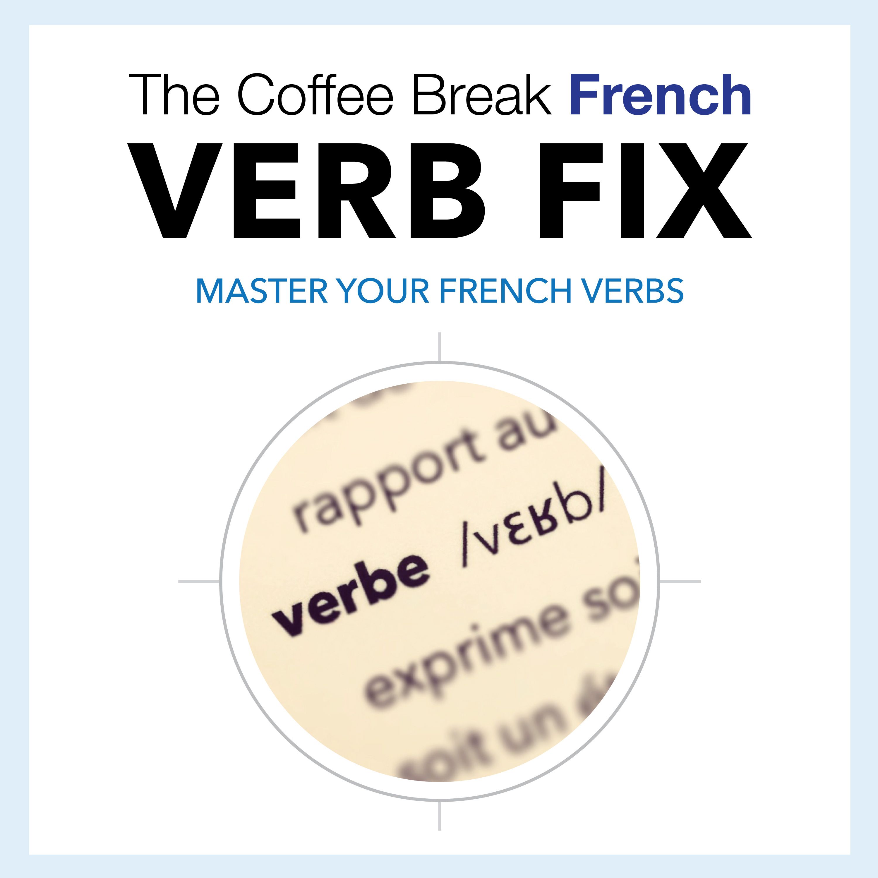 The CBF Verb Fix 108 – Vouloir - podcast episode cover