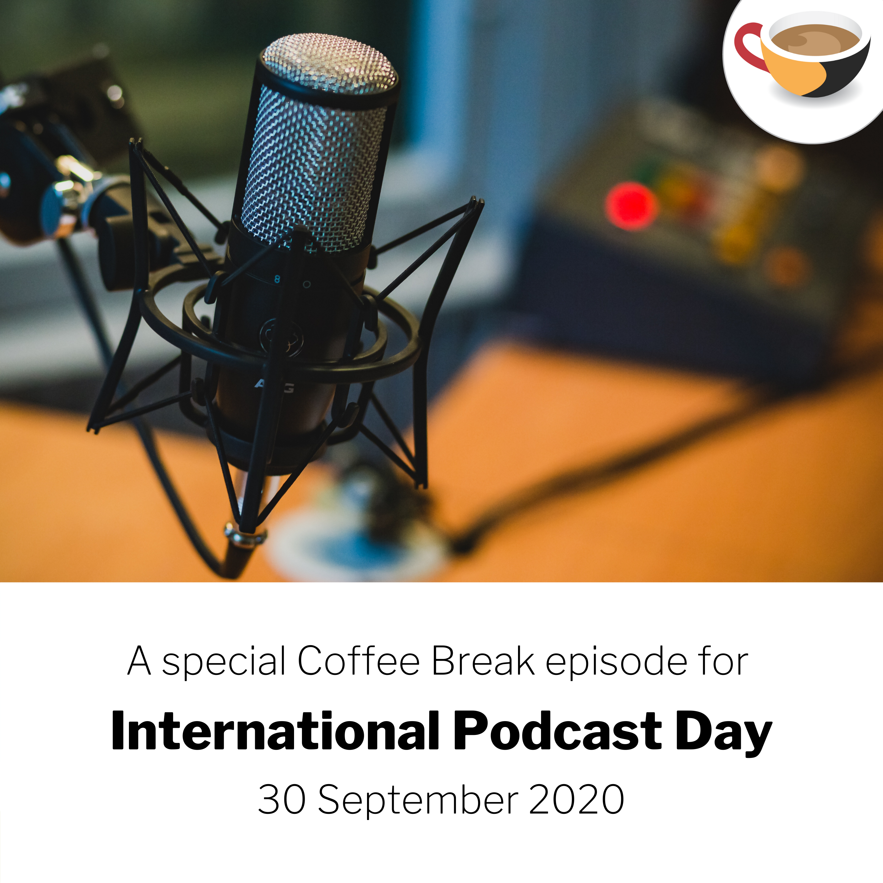 A special thank you from Coffee Break on International Podcast Day