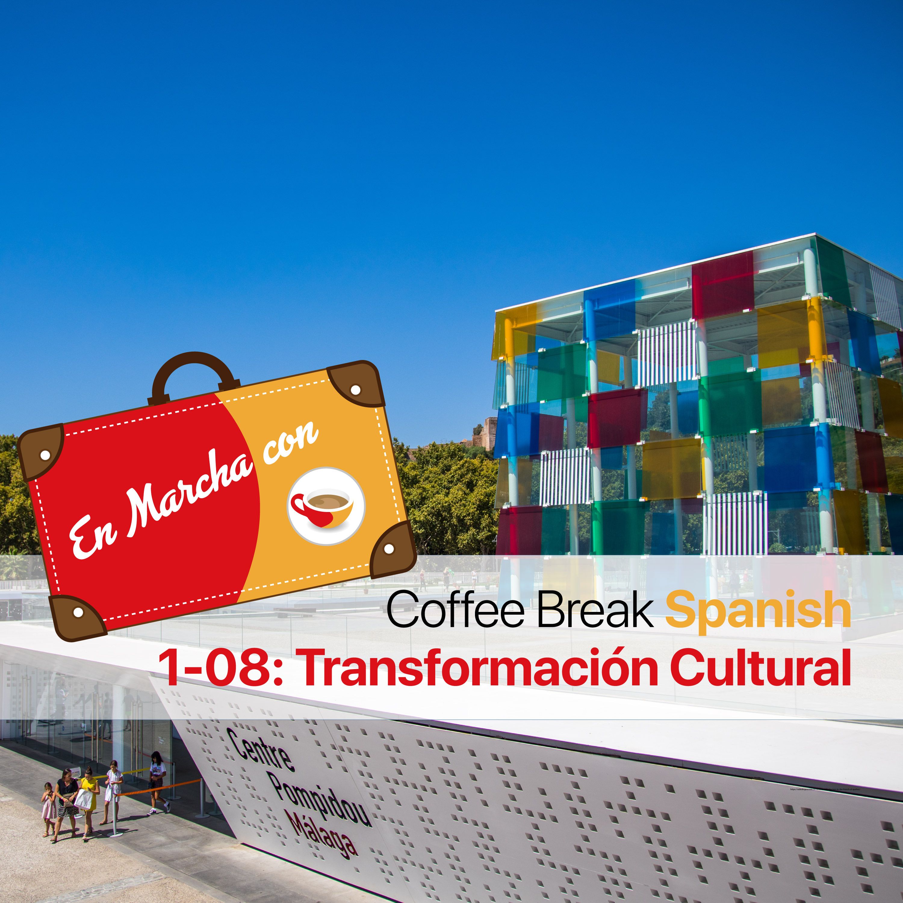 CBS EM 1.08 | Málaga: Transformación Cultural - podcast episode cover