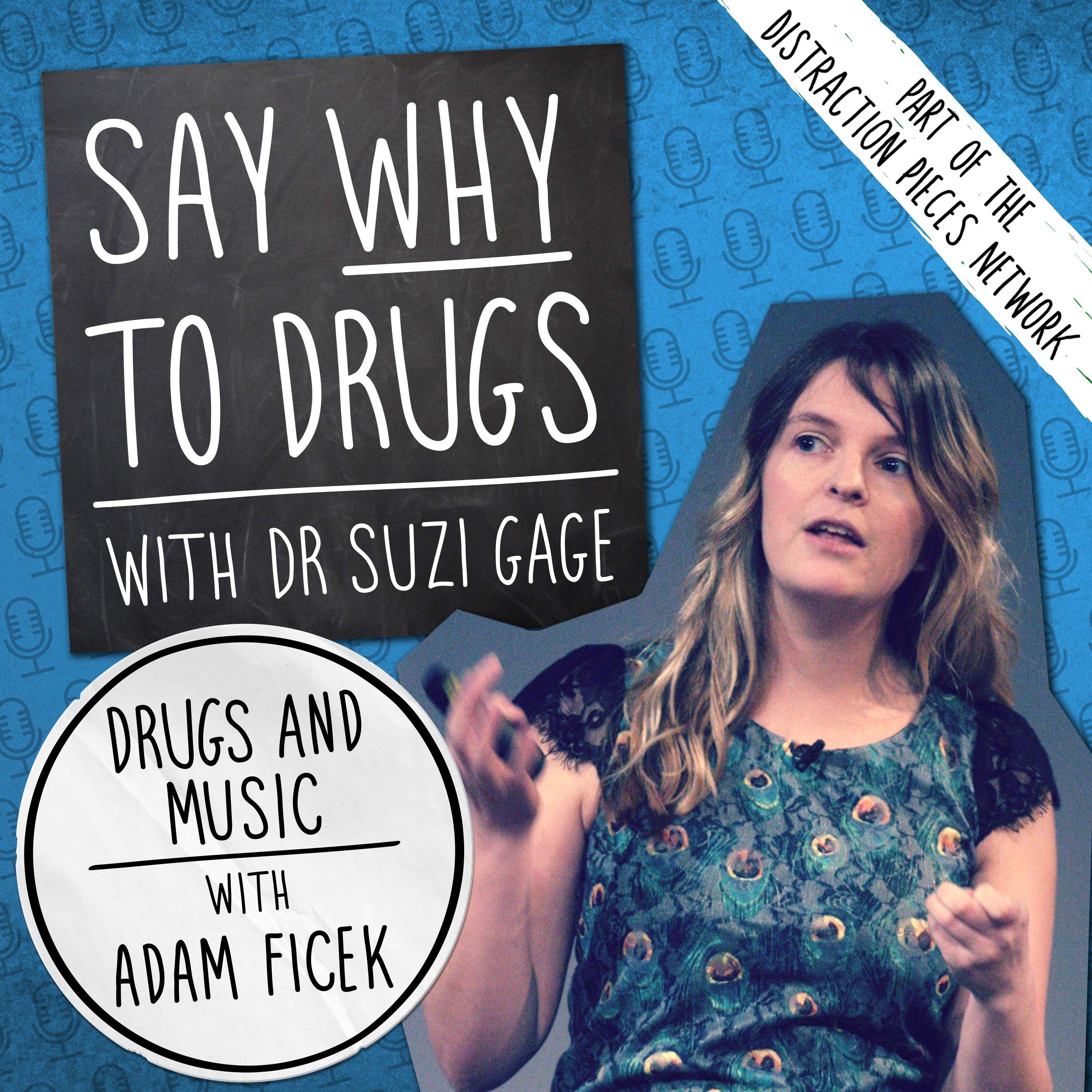 Drugs and Music, with Adam Ficek