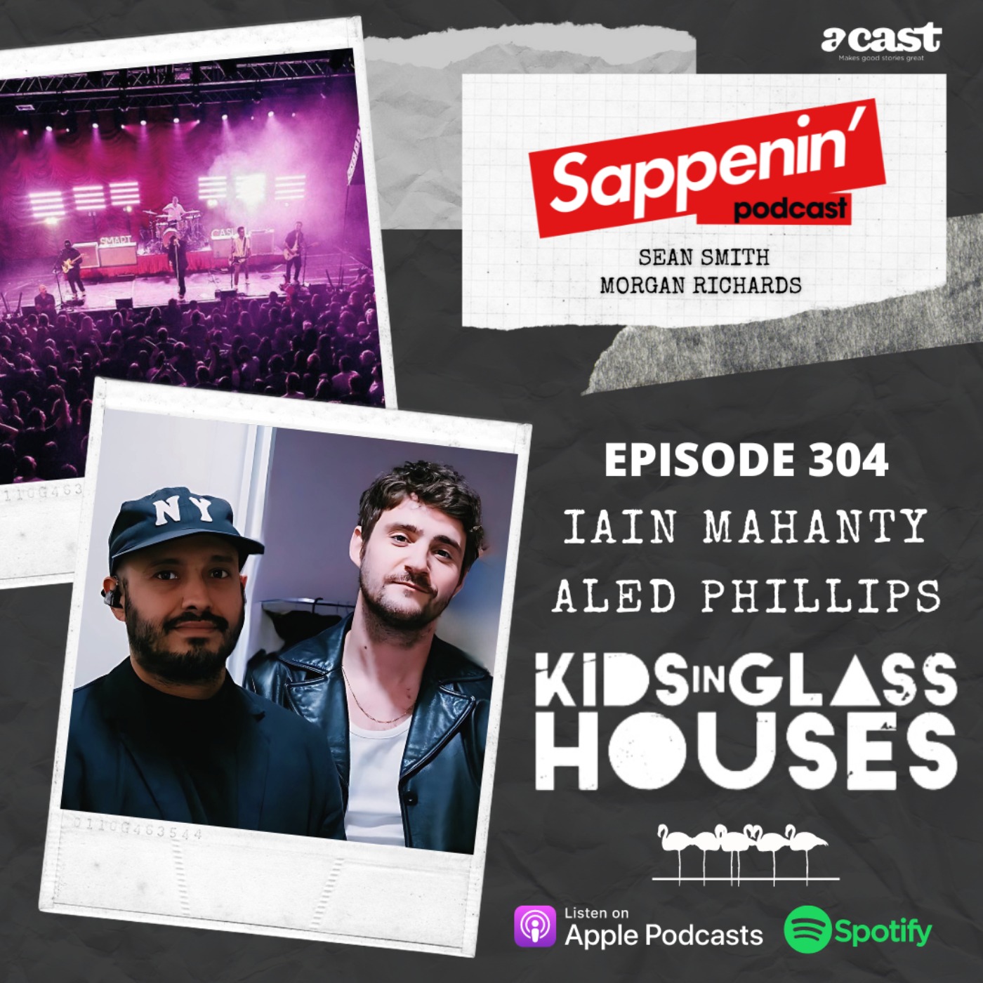 EP. 304 - Kids In Glass Houses (Aled Phillips & Iain Mahanty)