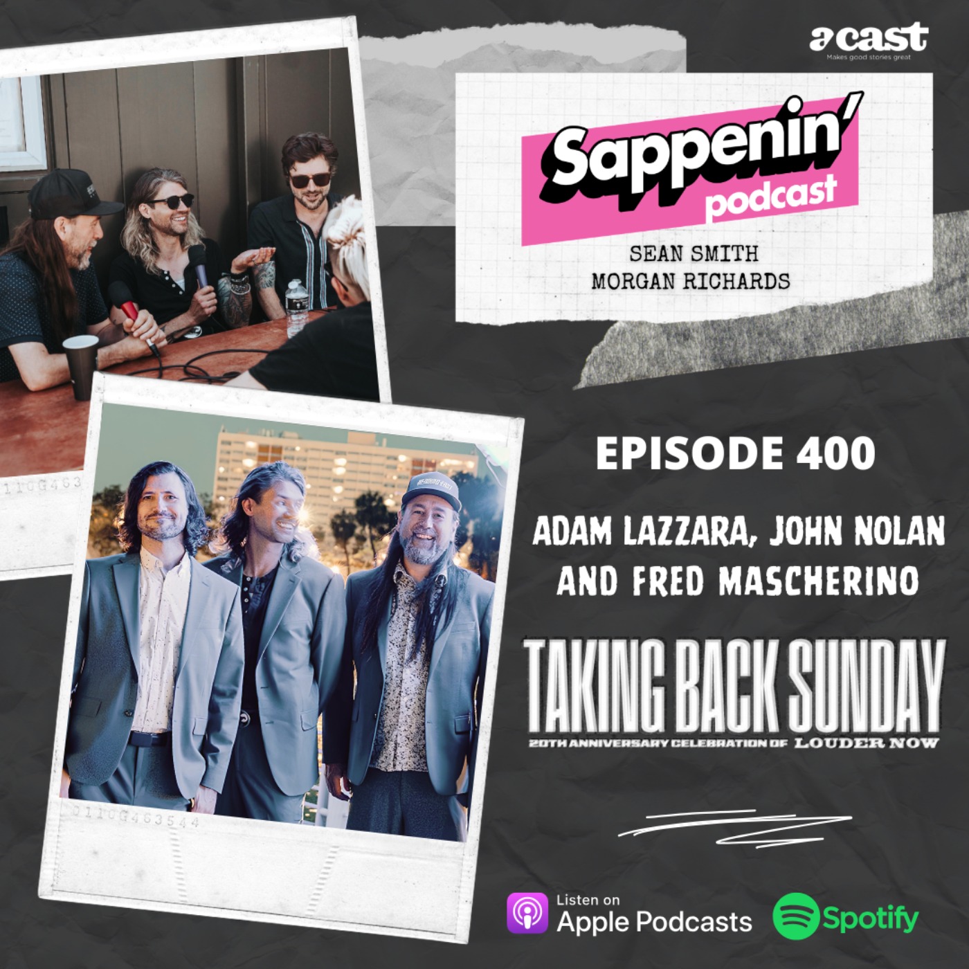EP. 400 - Taking Back Sunday: Louder Now 20th Anniversary with Adam Lazzara, John Nolan & Fred Mascherino episode artwork