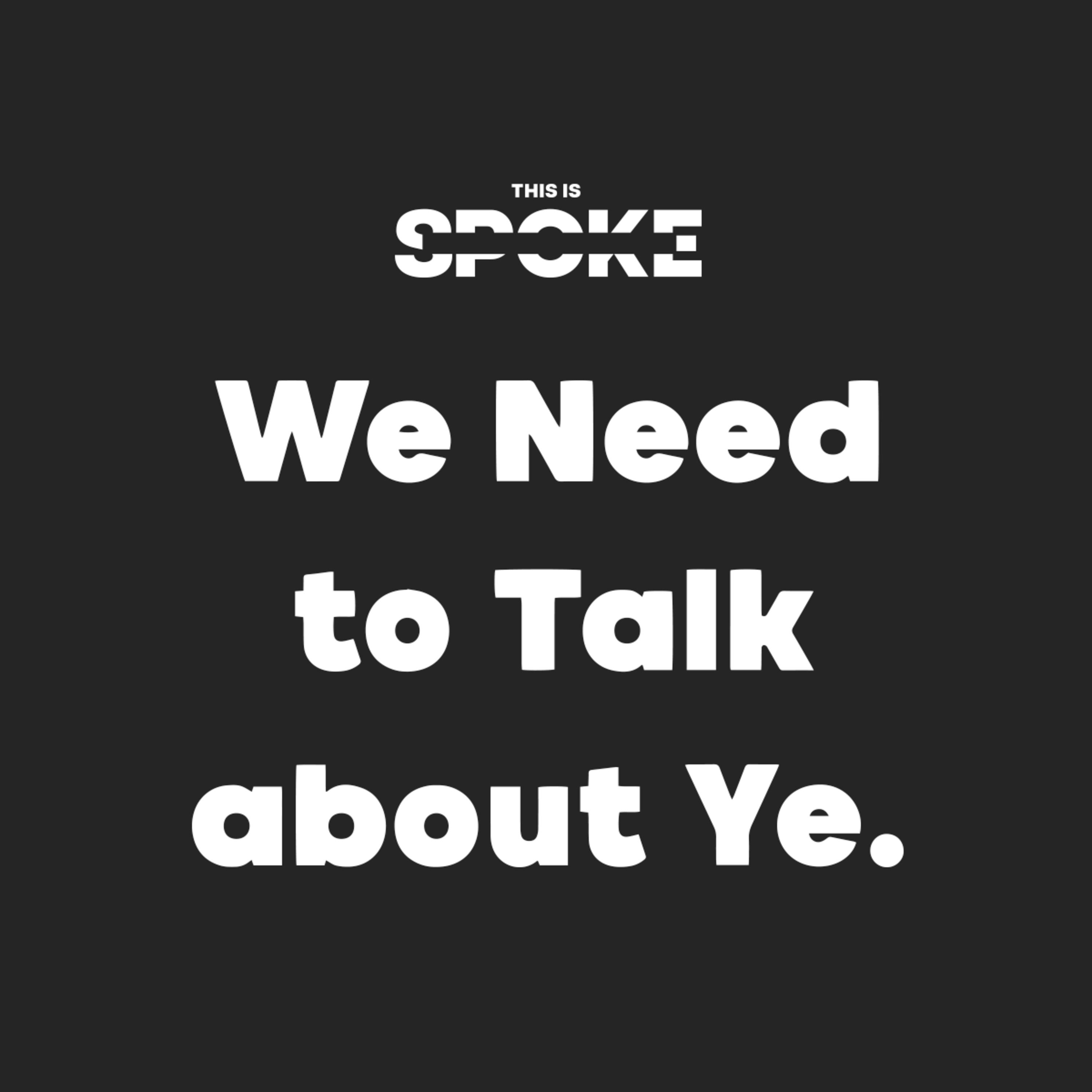 cover art for We Need To Talk About Ye
