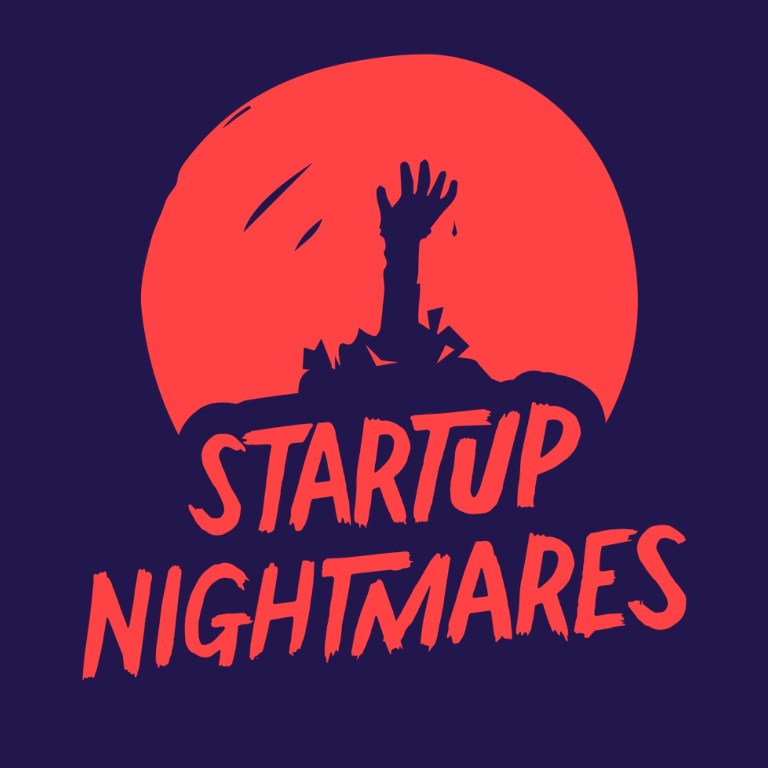 Startup Nightmares