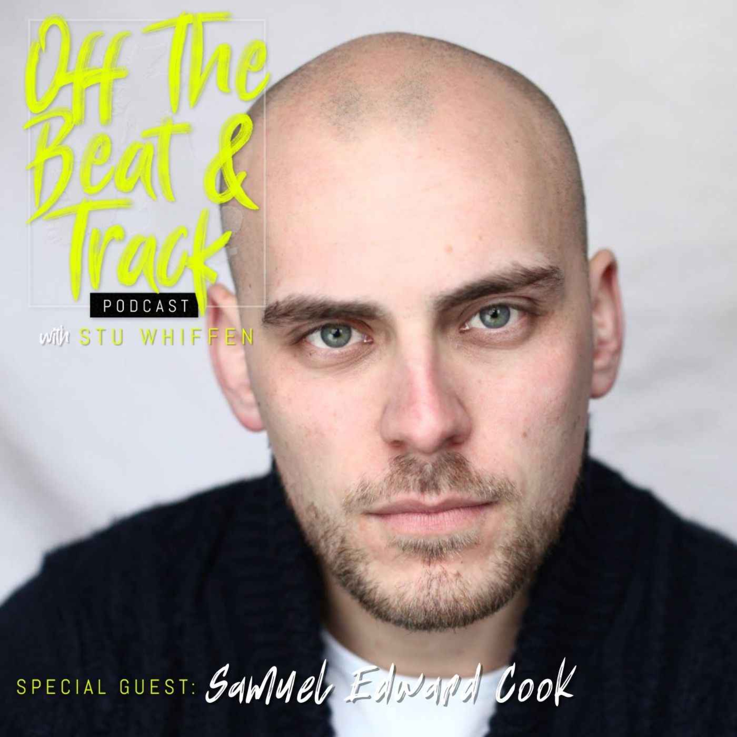 Special Guest - Samuel Edward Cook (Peaky Blinders)