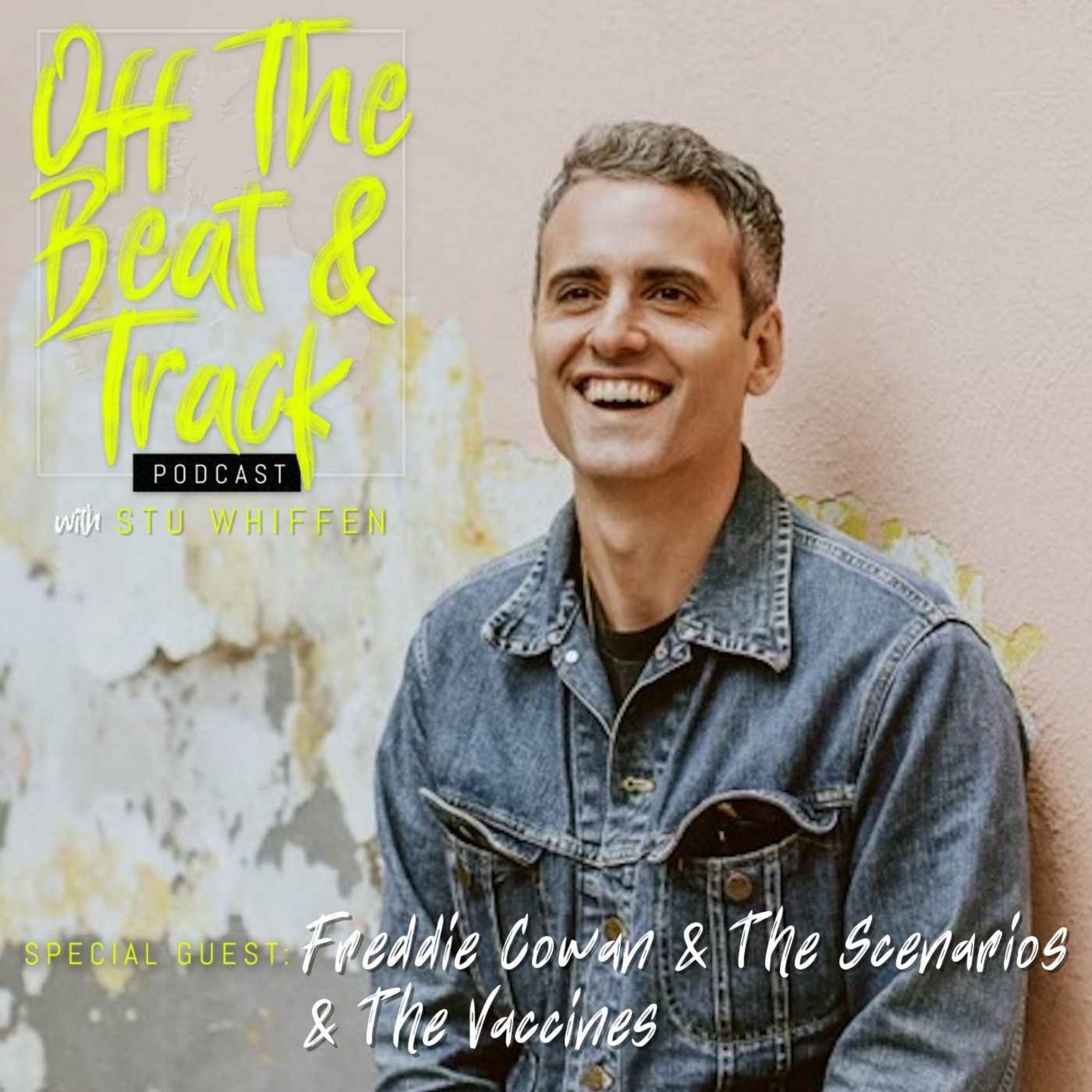 Special Guest - Freddie Cowan & The Scenarios / The Vaccines
