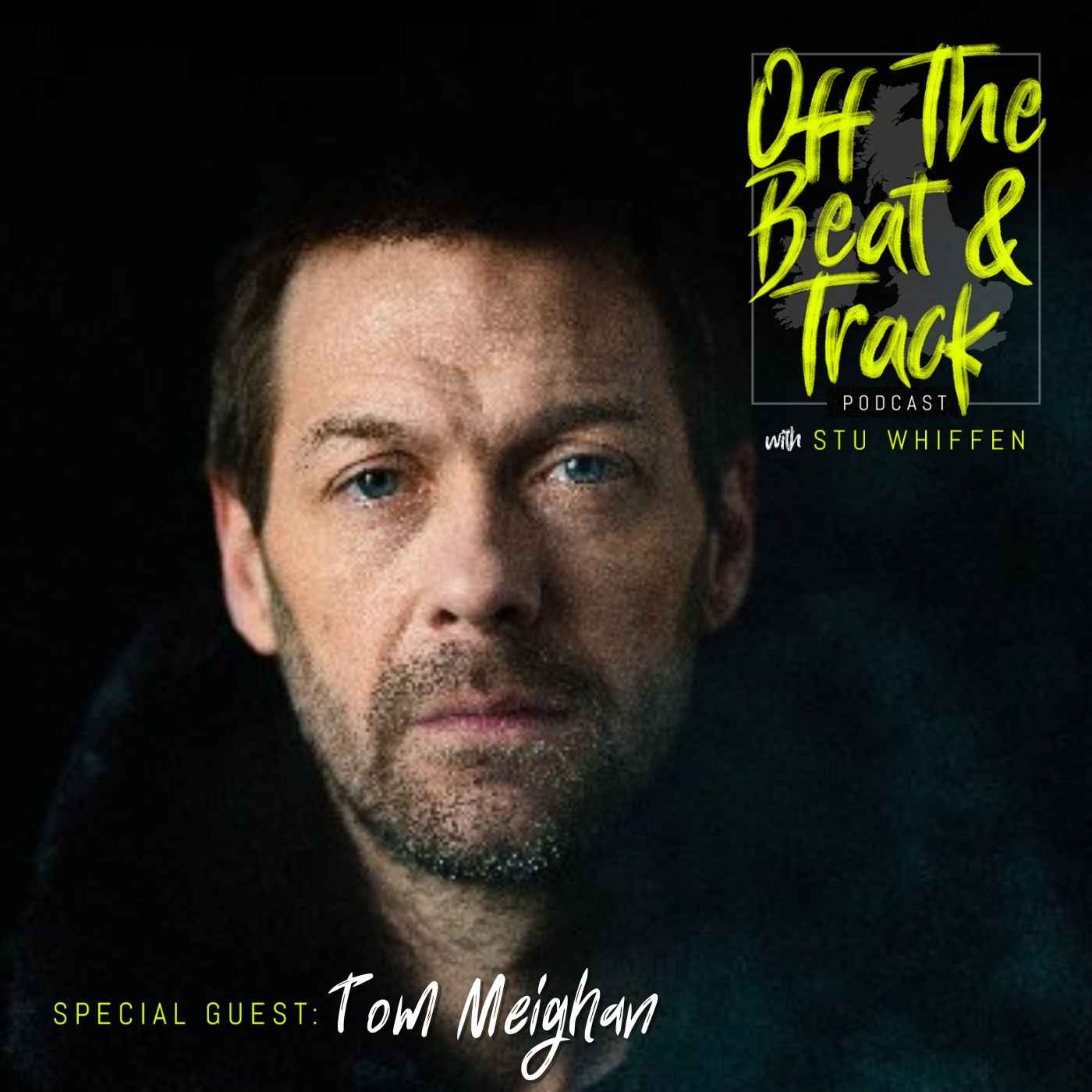 Special Guest - Tom Meighan