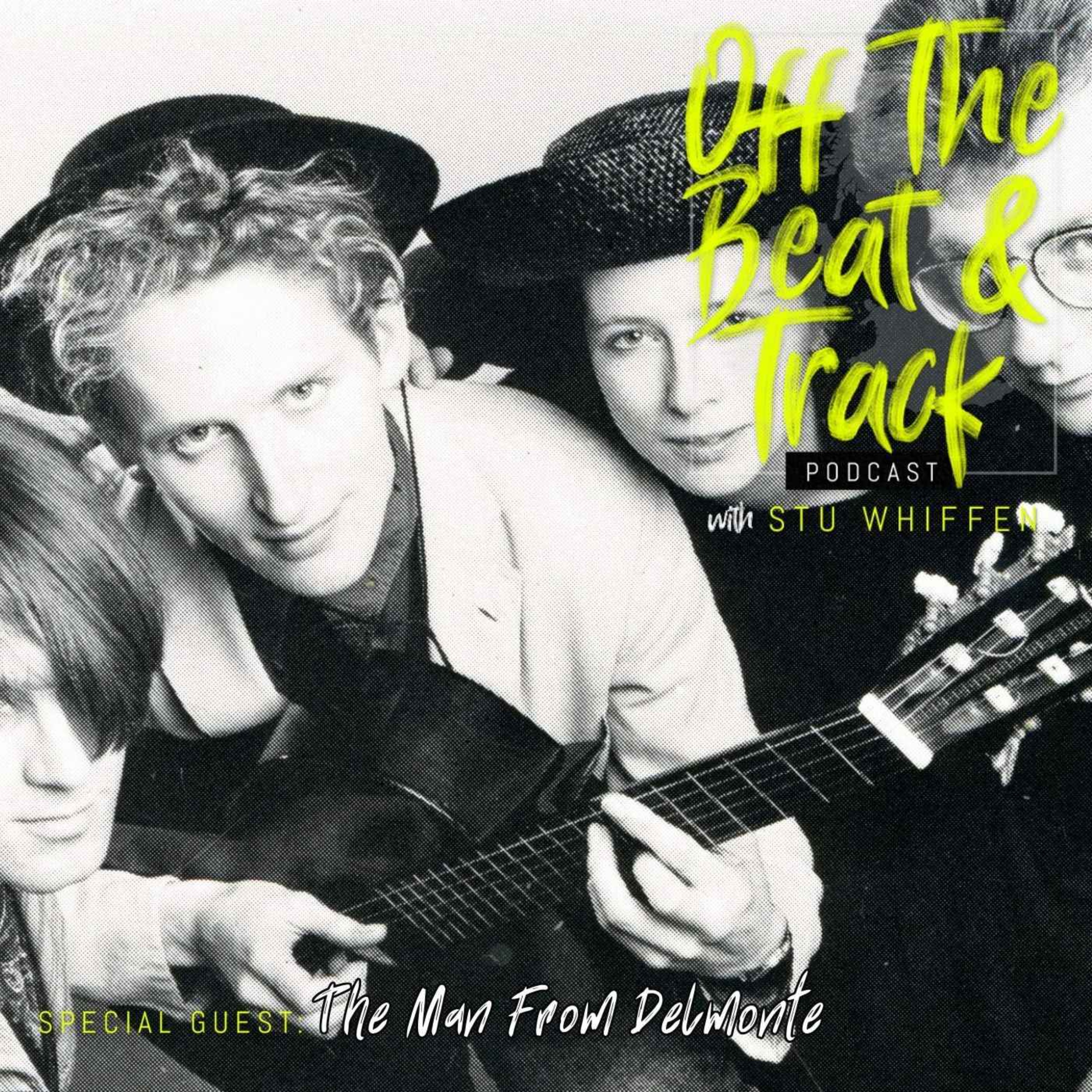 Special Guest - The Man From Delmonte