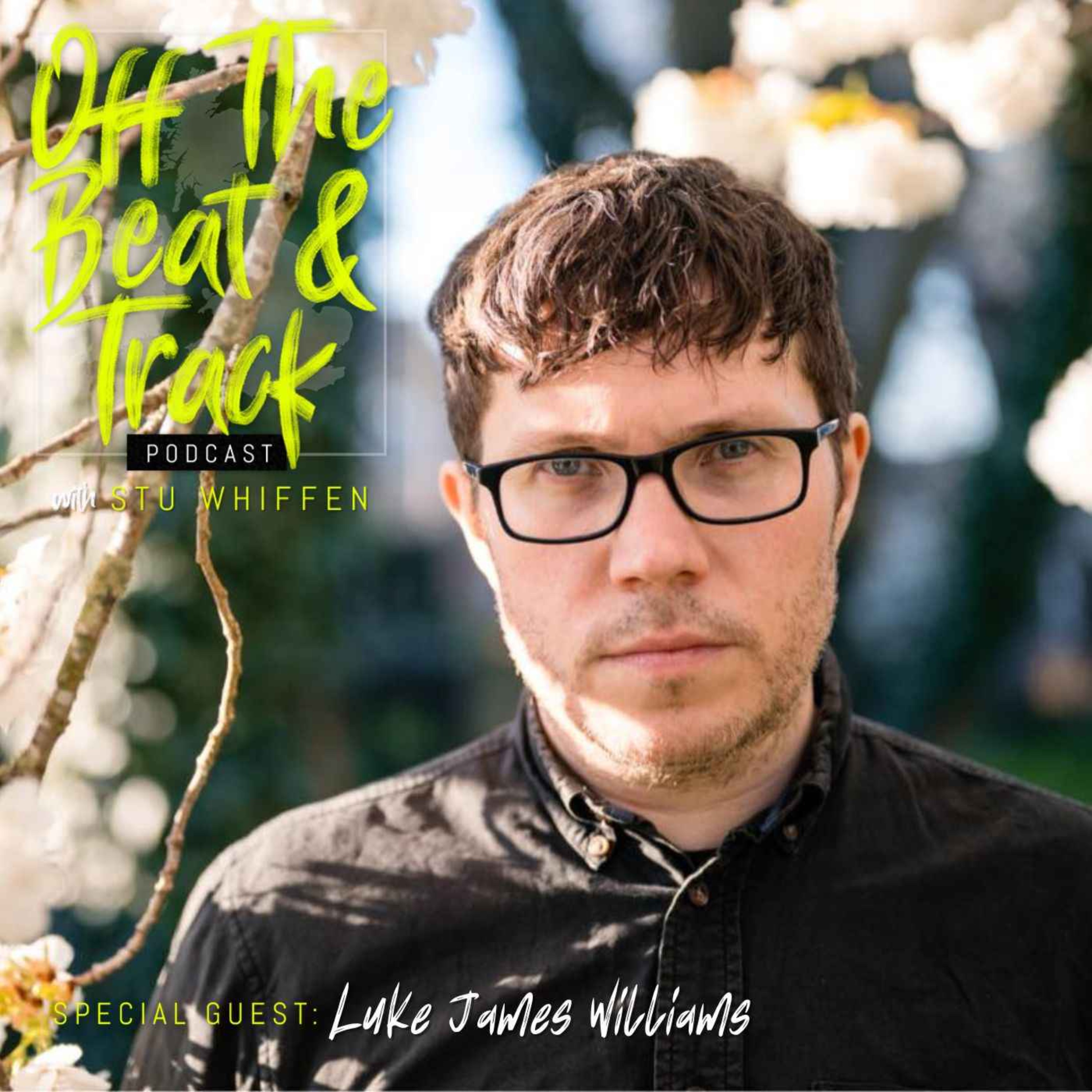 Special Guest - Luke James Williams