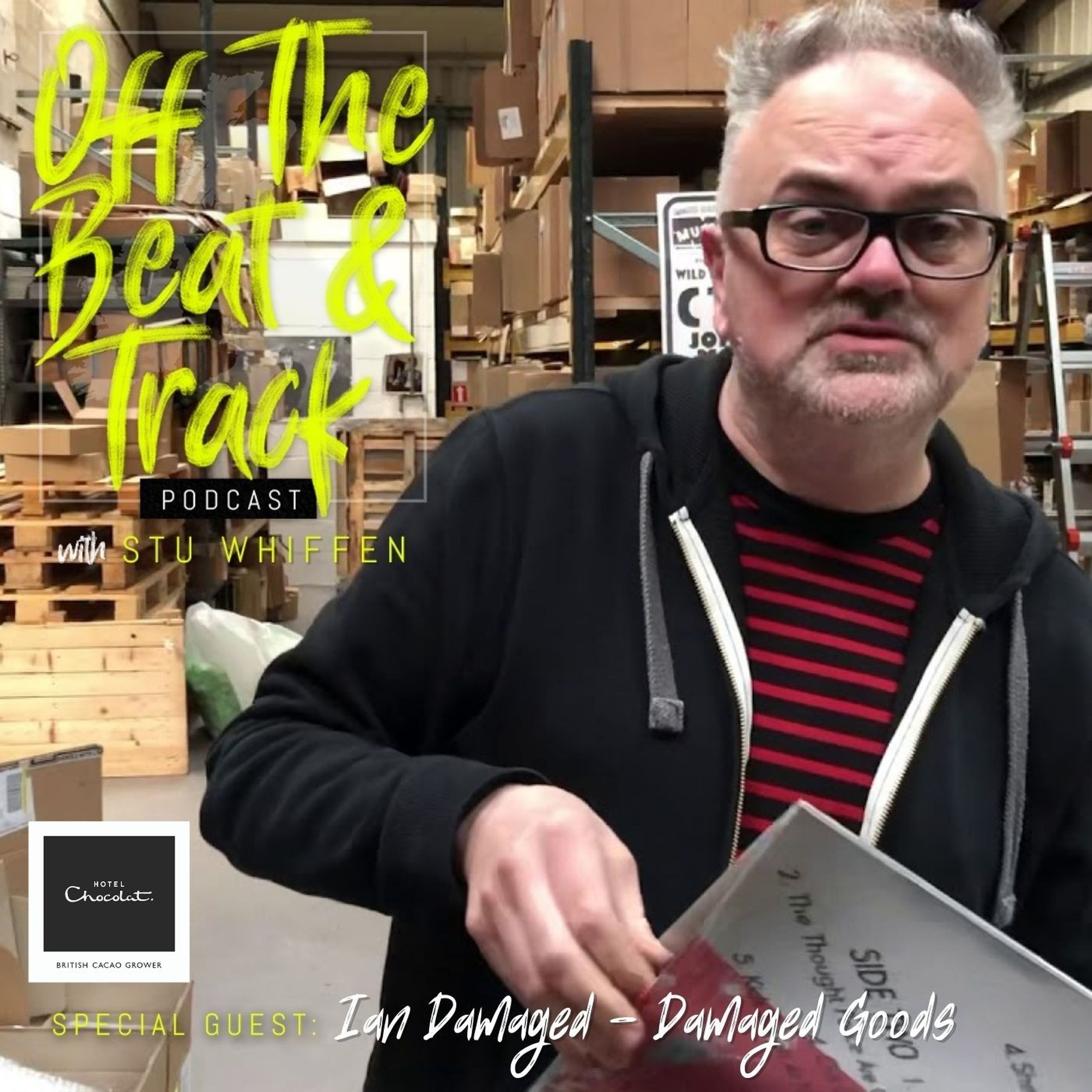 Special Guest - Ian Damaged of Damaged Goods Records