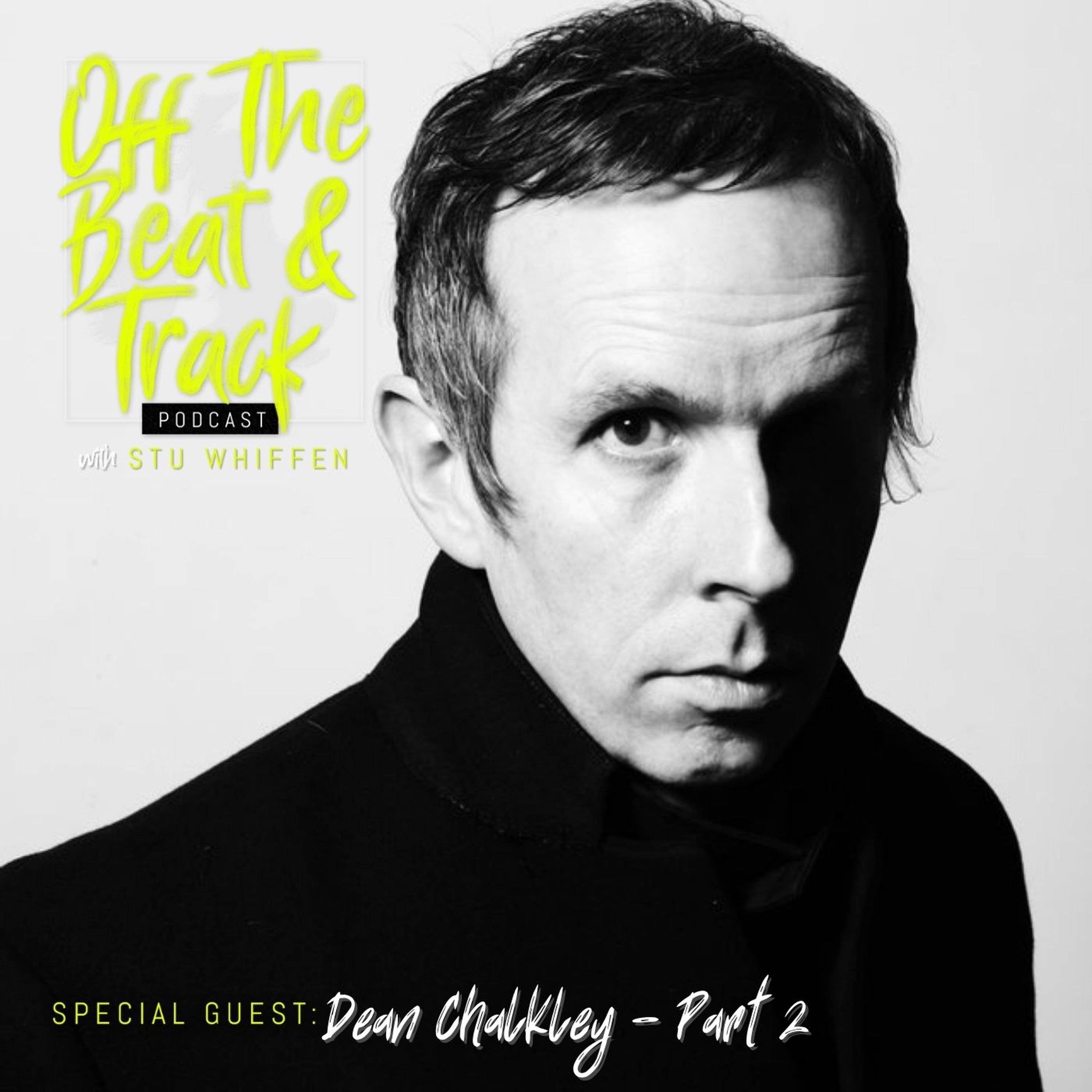 cover art for Special Guest - Dean Chalkley - Part 2