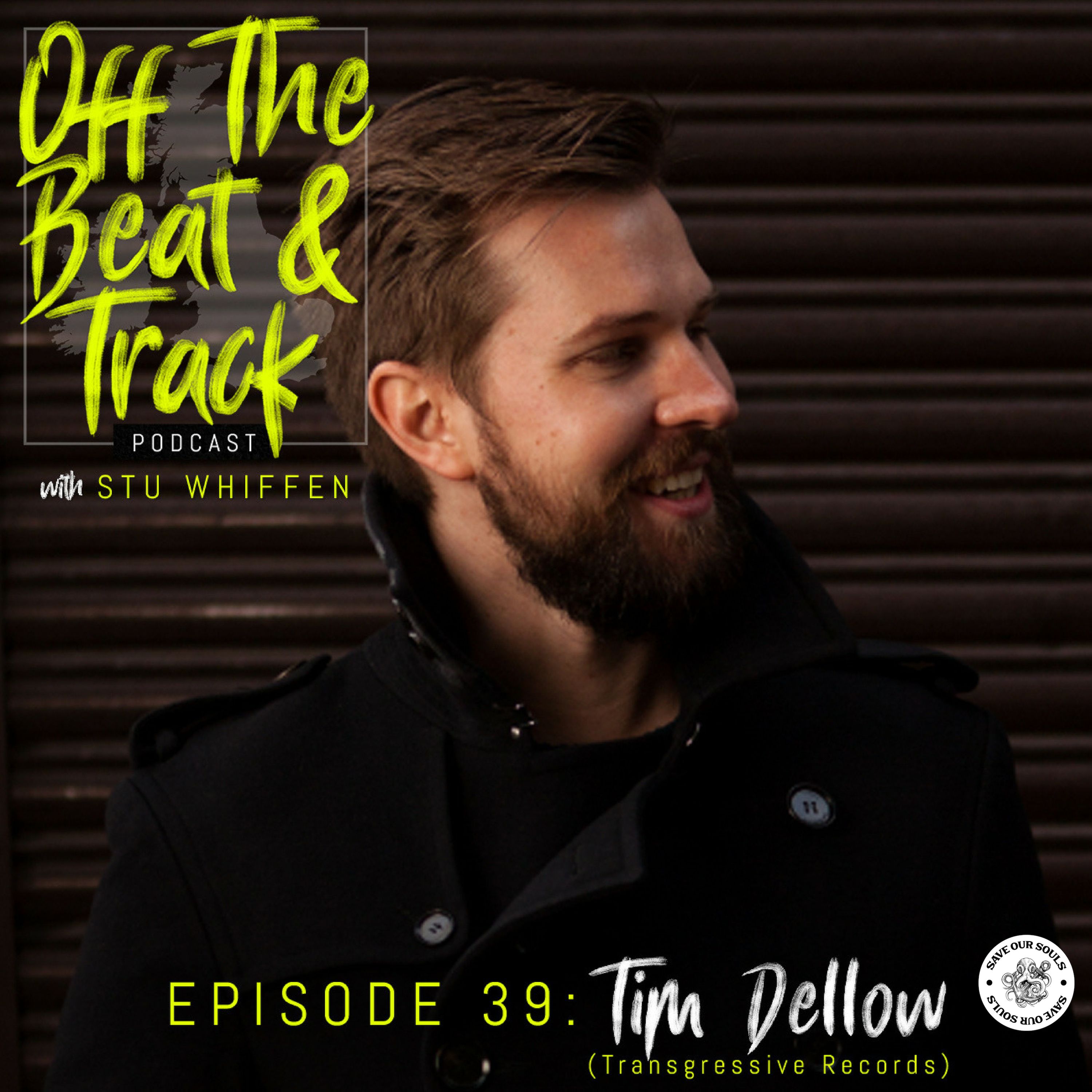 Special Guest - Tim Dellow of Transgressive Records