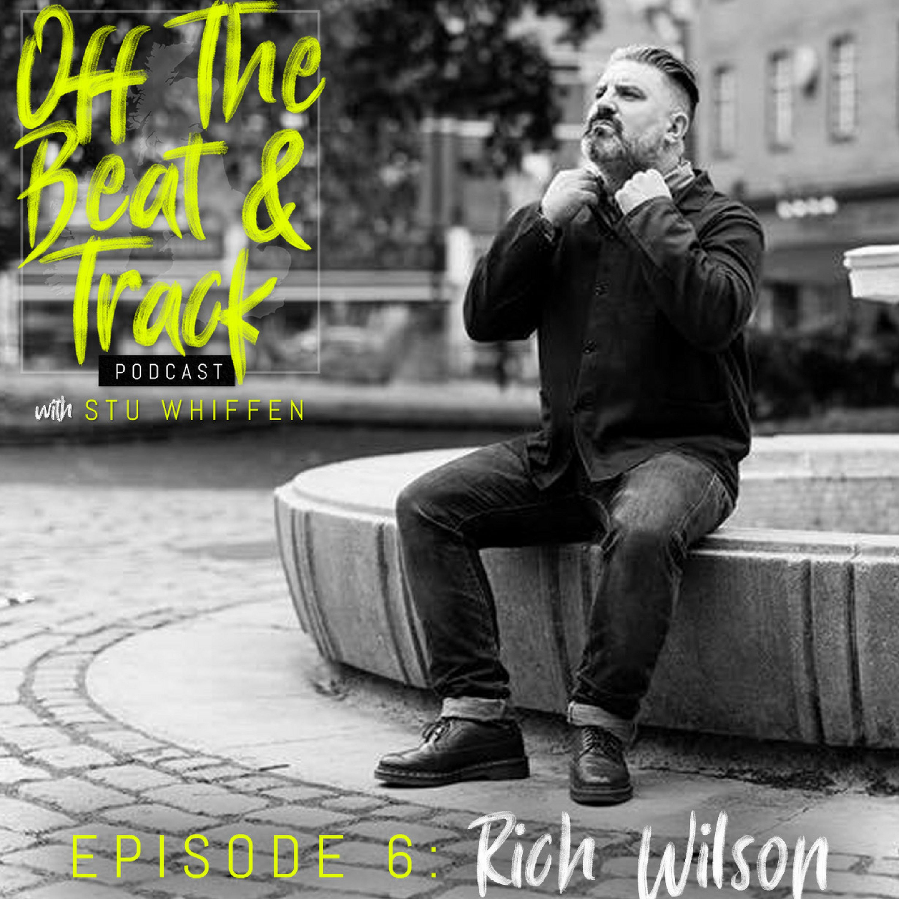 Special Guest - Rich Wilson pt2