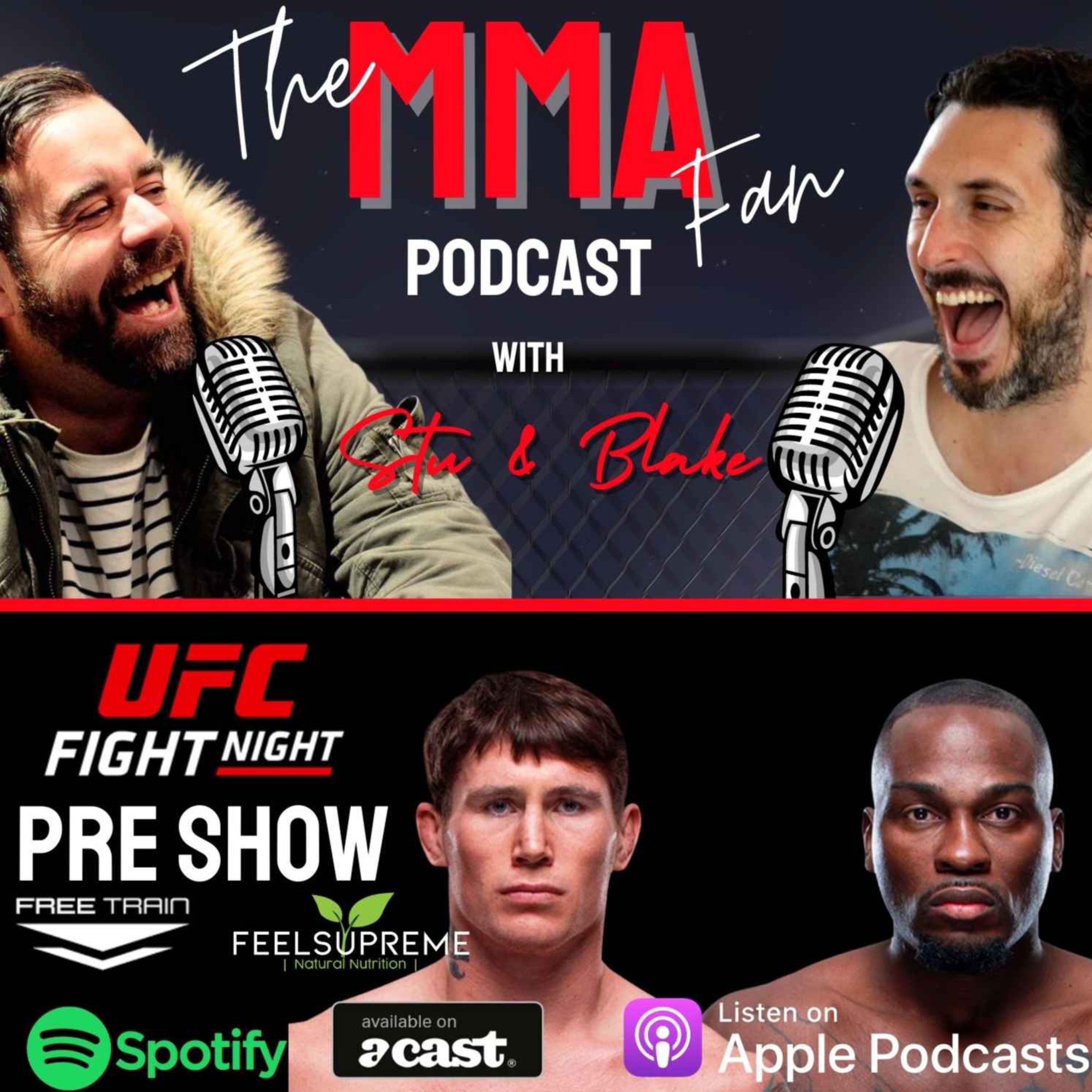 UFC Fight Night Pre Show with Blake and Stu