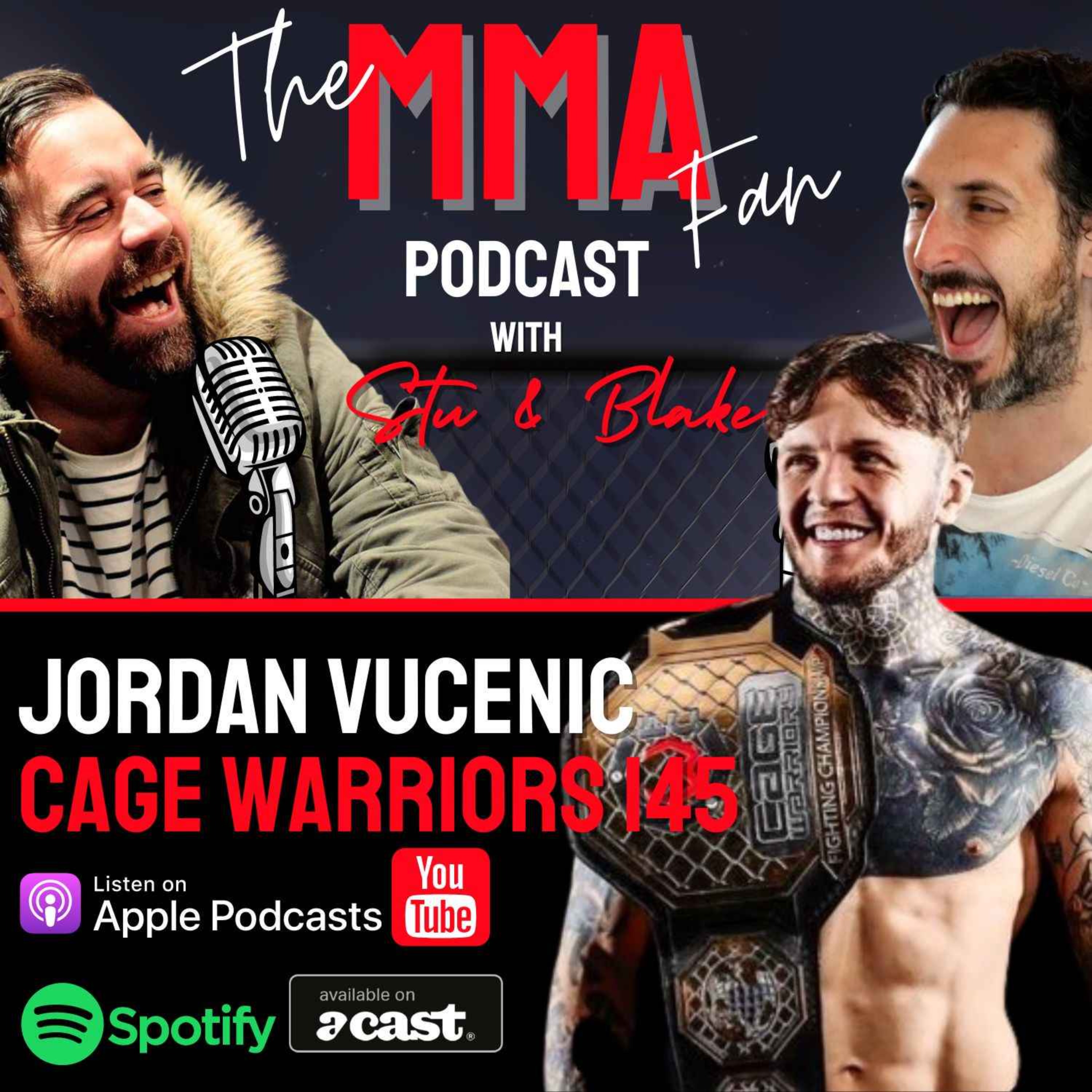 Special Guest - Jordan Vucenic  - Cage Warriors 145 special