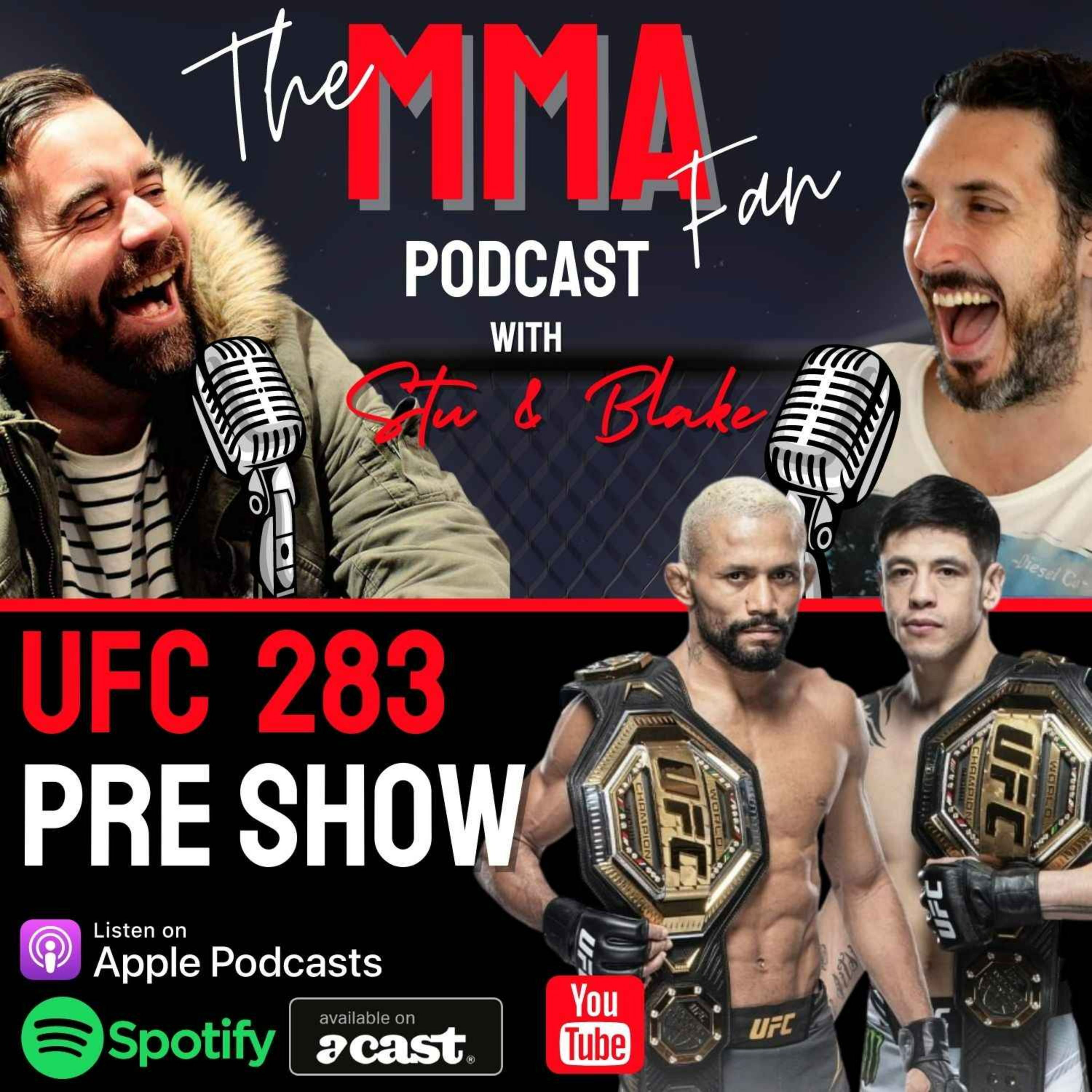 UFC 283 Pre Show The MMA Fan Show on Acast