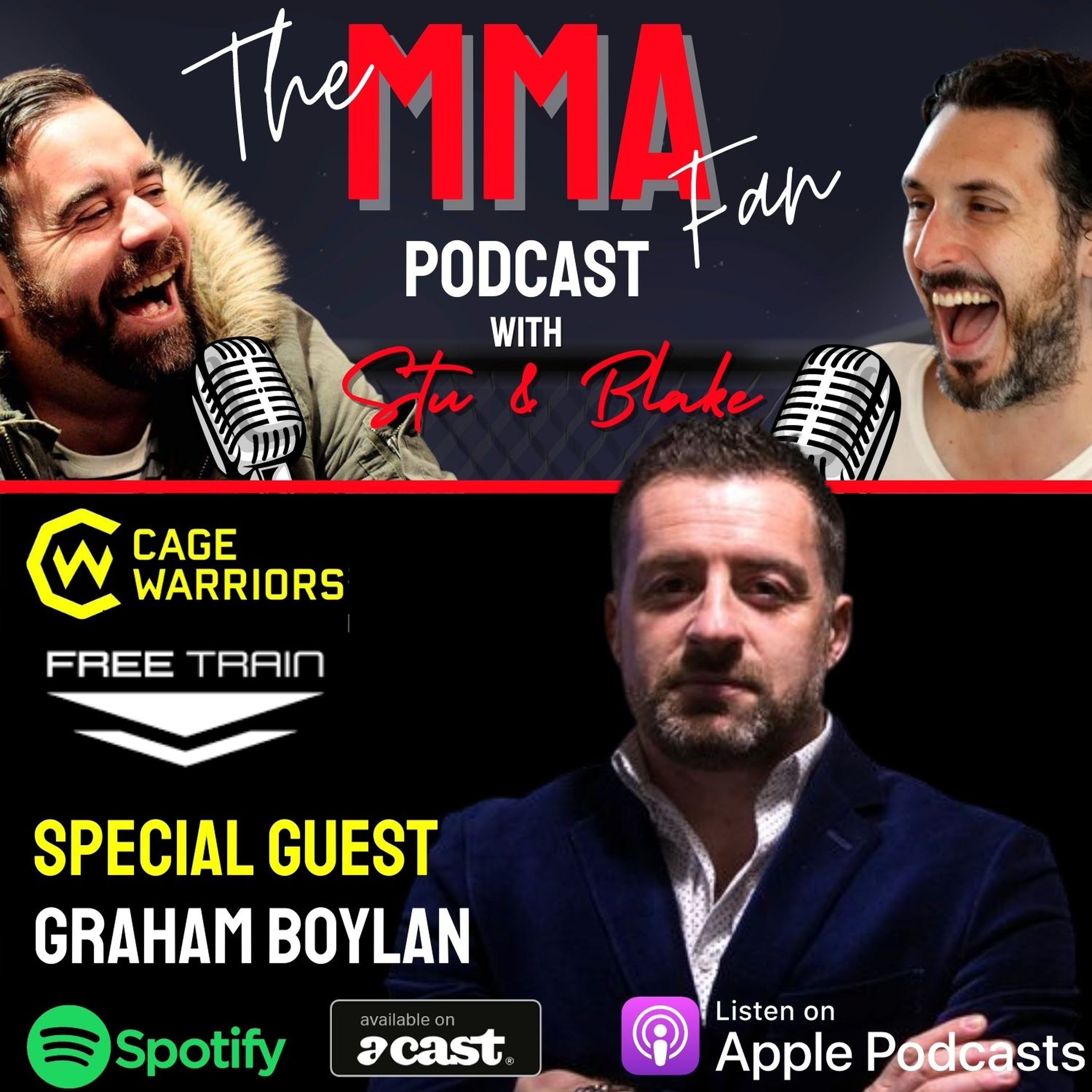 Special Guest - Cage Warriors President - Graham Boylan